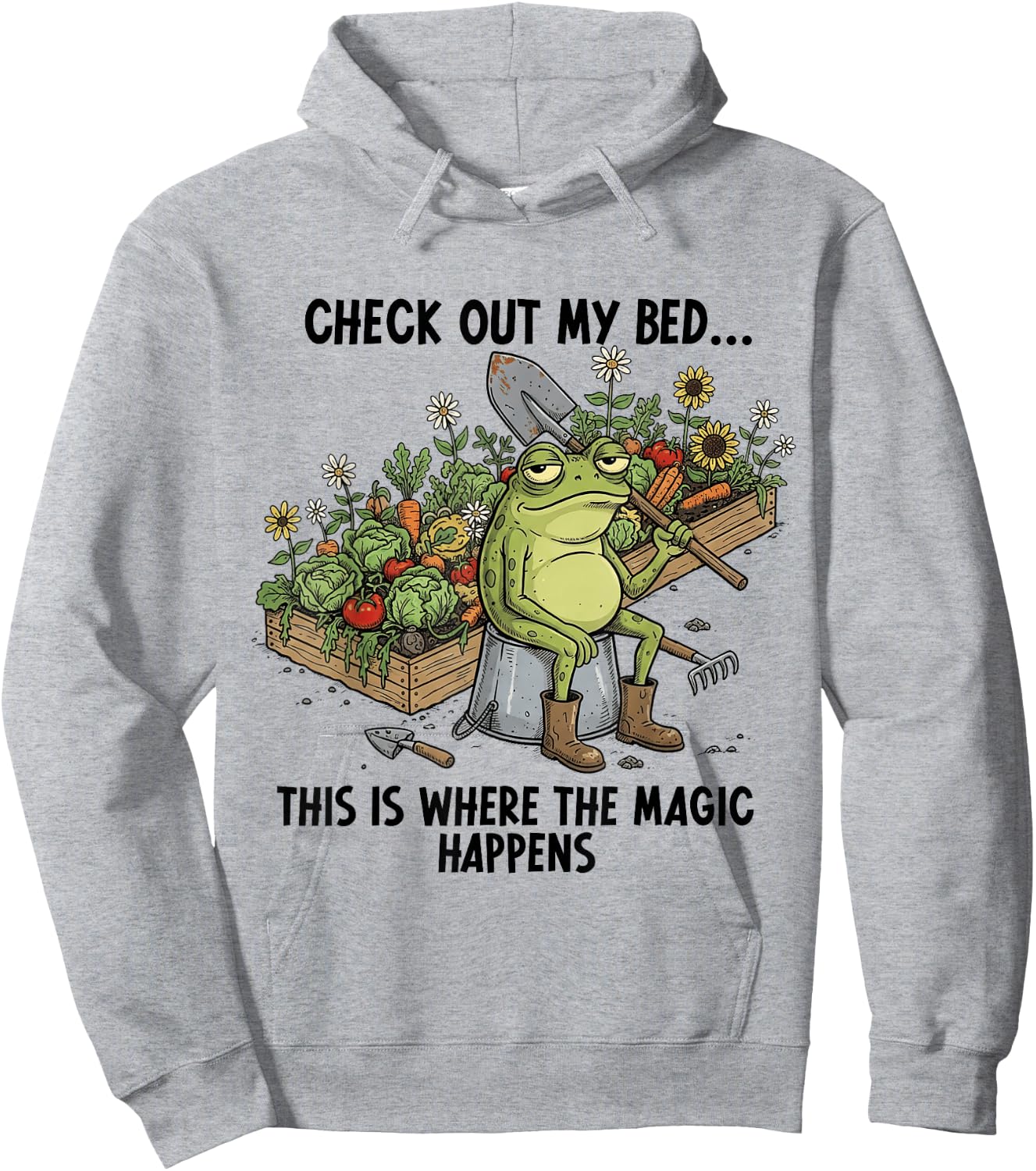 Check Out My Bed Magic Happens Funny Frog Gardener Gardening Hoodie - Hoodie | Ash