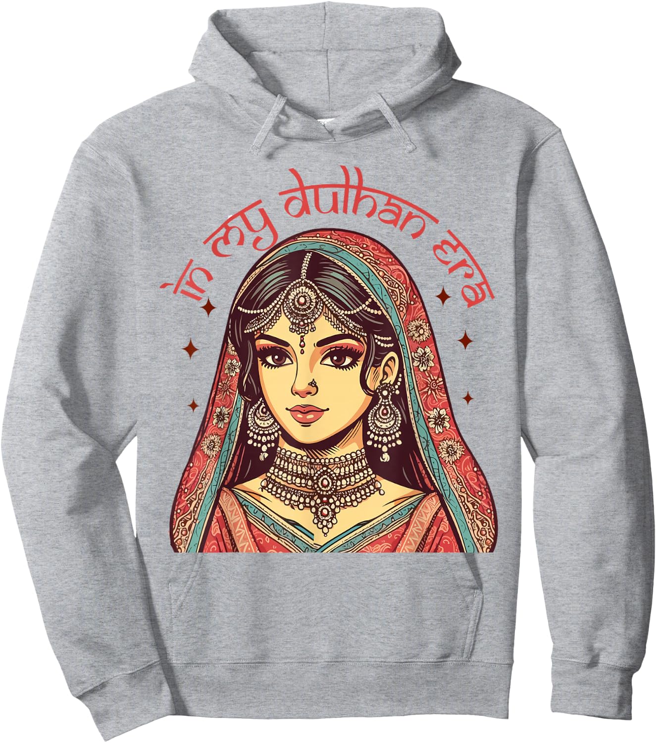 Indian Bride To Be Bridal Desi Wedding In My Dulhan Era Hoodie - Hoodie | Ash