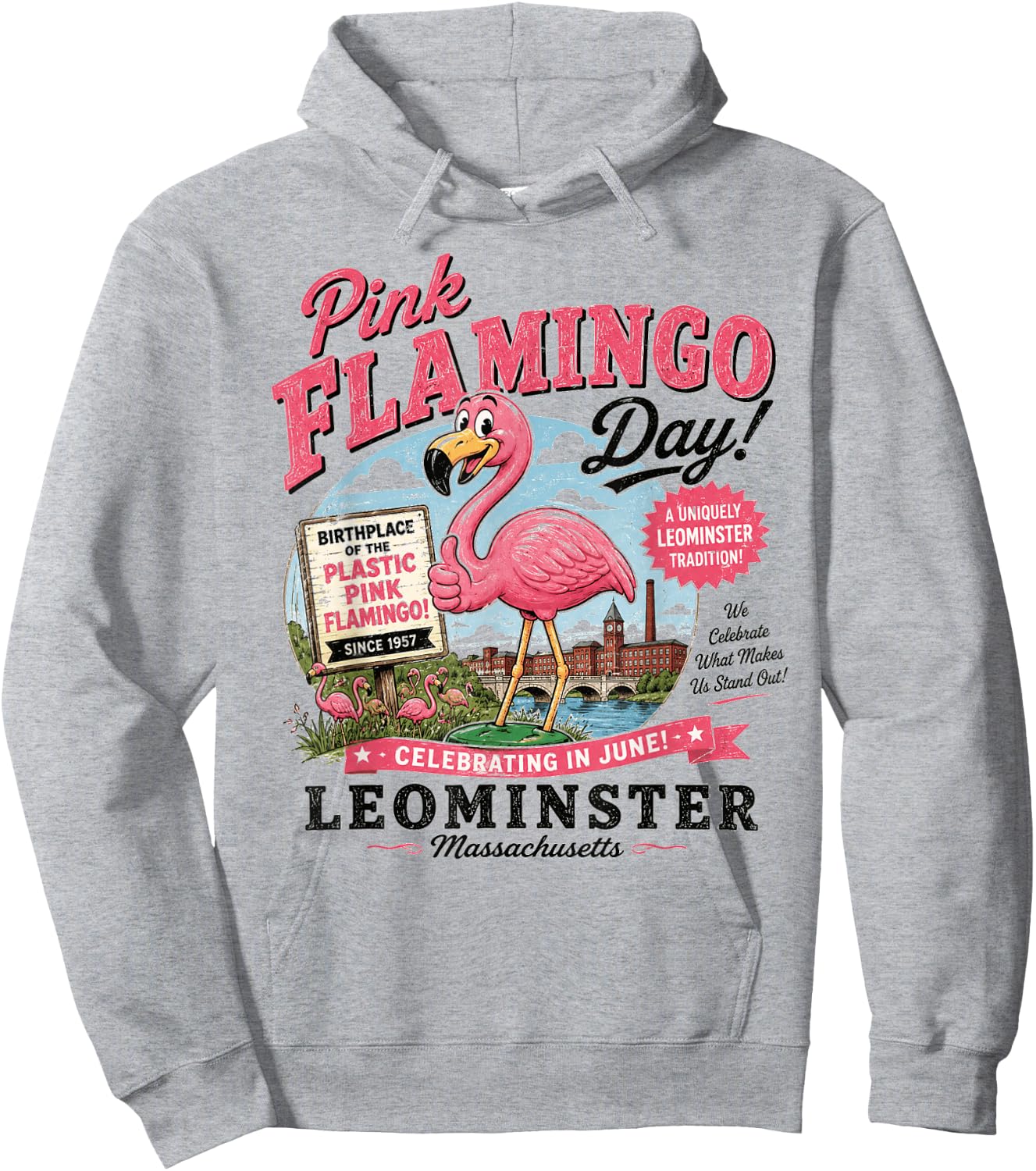 Leominster Massachusetts Pink Flamingo Day - Vintage Hoodie - Hoodie | Ash