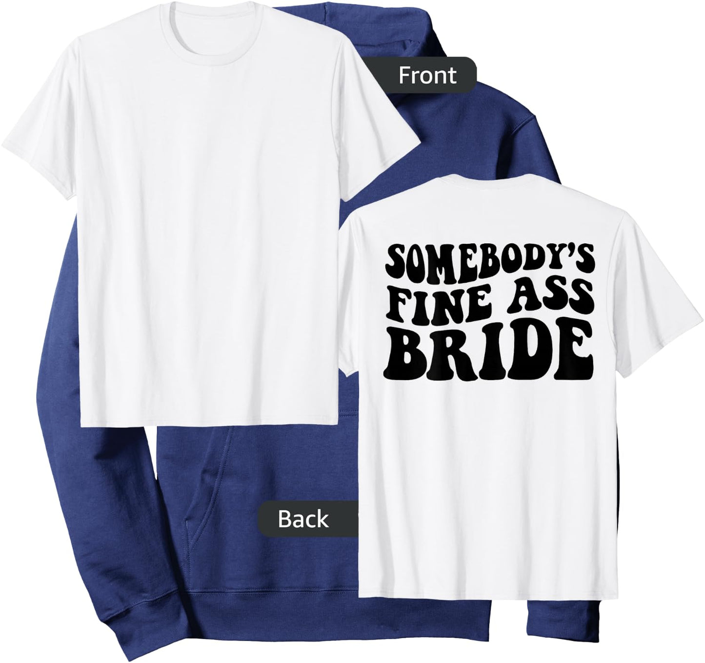 Somebody's fine Ass Bride Hoodie - Hoodie | Navy