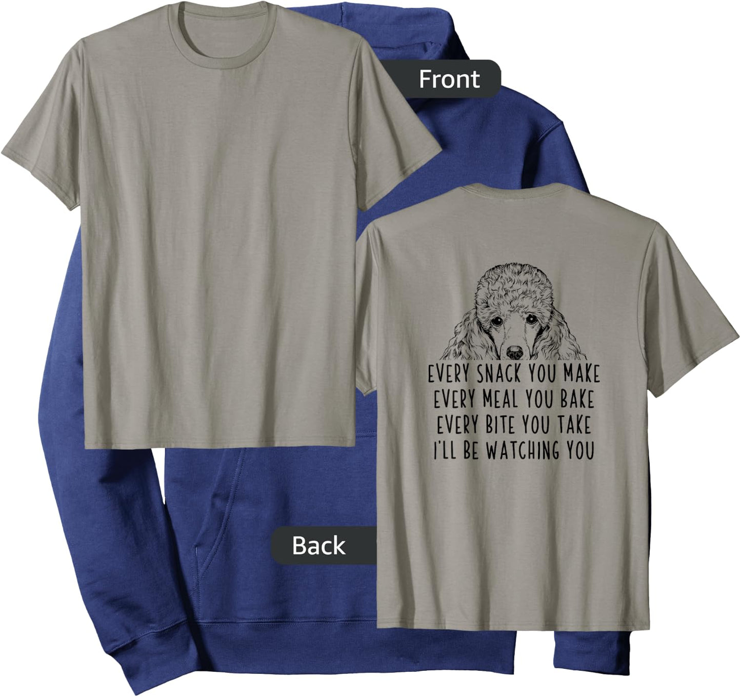 Every snack you make Every meal you bake Poodle (Back print) Hoodie - Hoodie | Navy