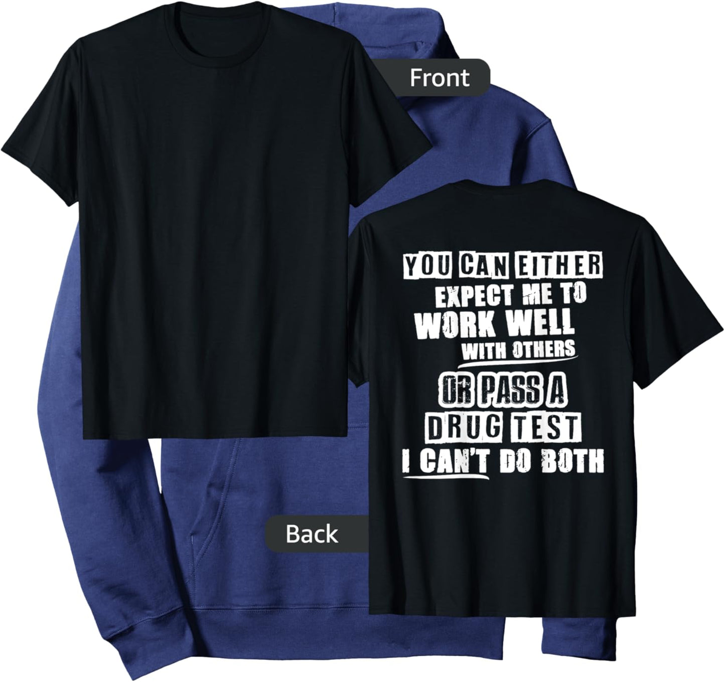 You Can Either Expect Me To Work Well With Others Or Pass A Hoodie - Hoodie | Navy