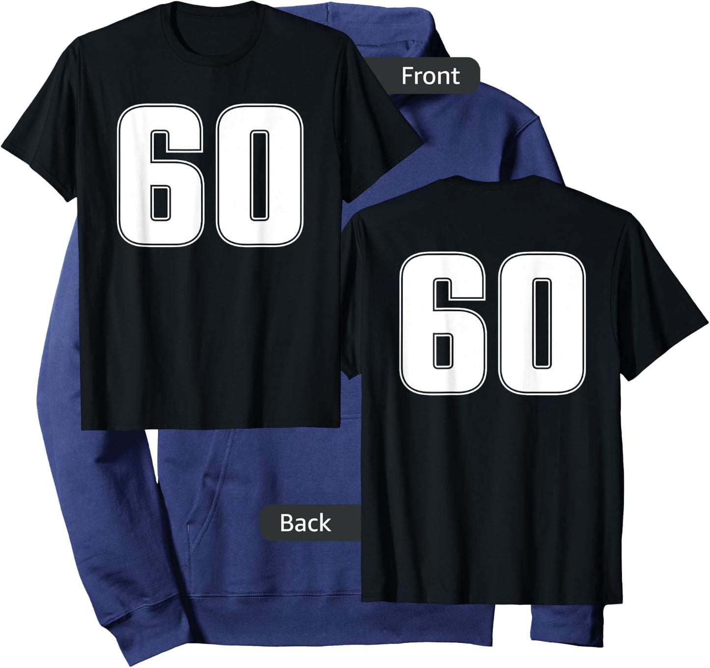 Number 60 Sixty Age Year Sport Jersey #60 Front & Back Hoodie - Hoodie | Navy