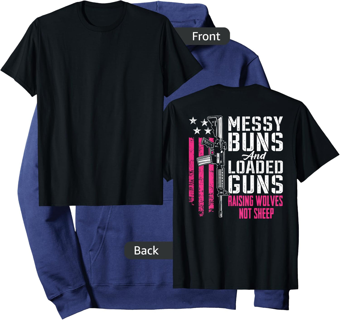 Messy Buns & Loaded Guns Raising Wolves Not Sheep (ON BACK) Hoodie - Hoodie | Navy