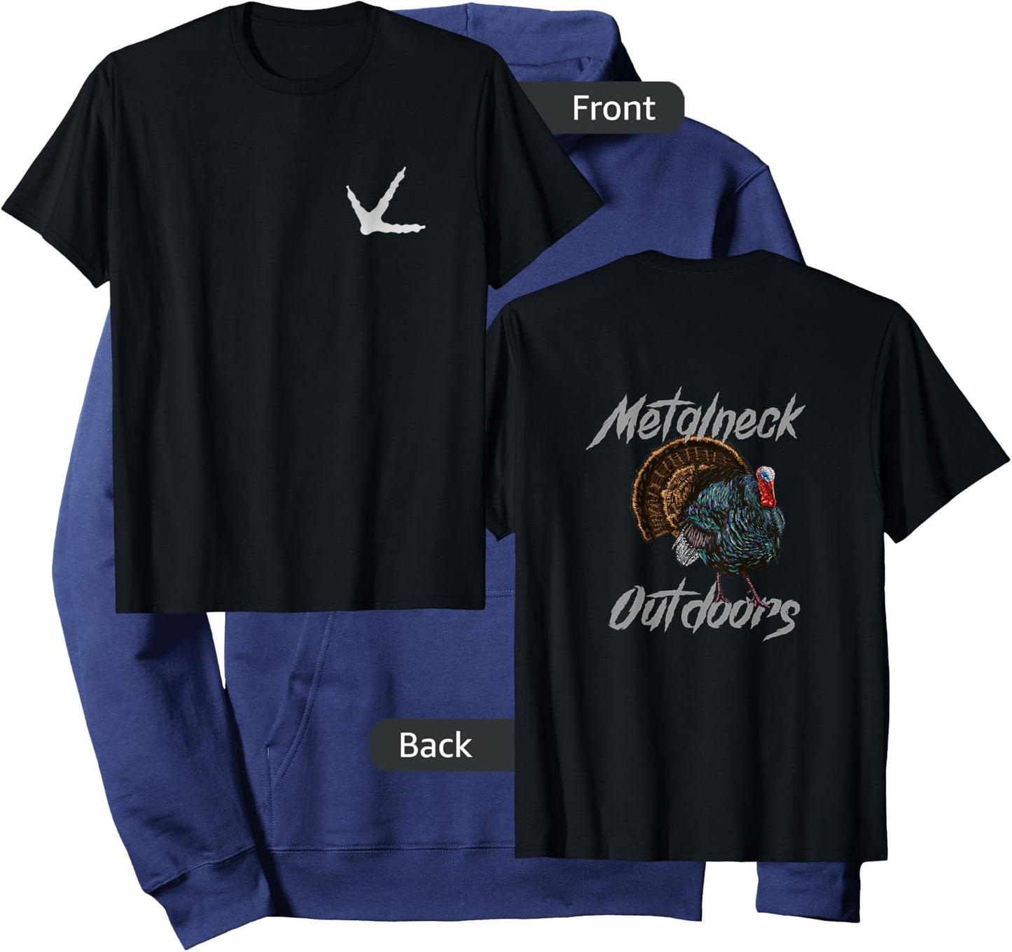 Metalneck Outdoors Turkey Design, Hunting, Turkey on back Hoodie - Hoodie | Navy