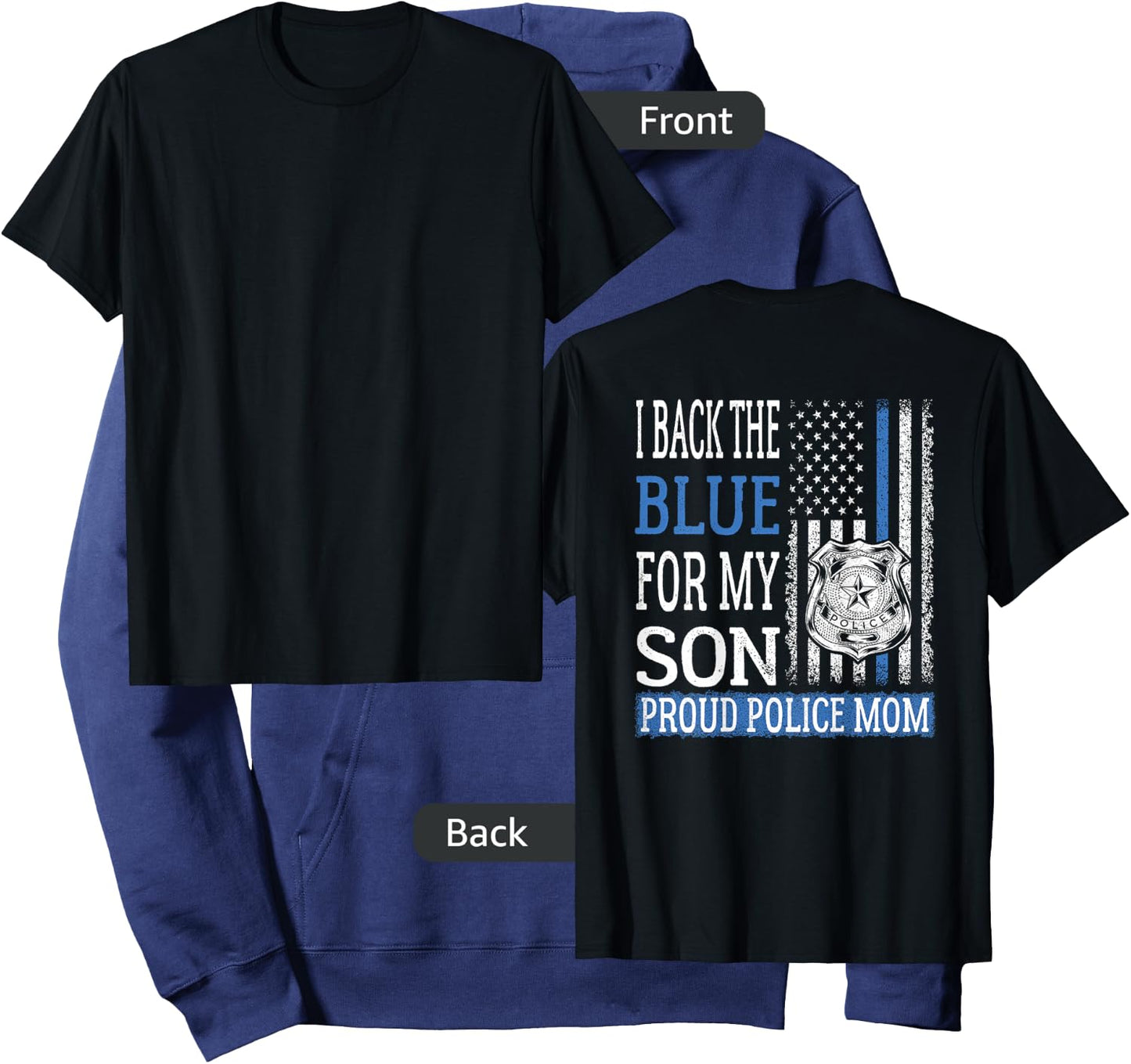 I Back The Blue For My Son - Proud Police Mom Thin Blue Line Hoodie - Hoodie | Navy
