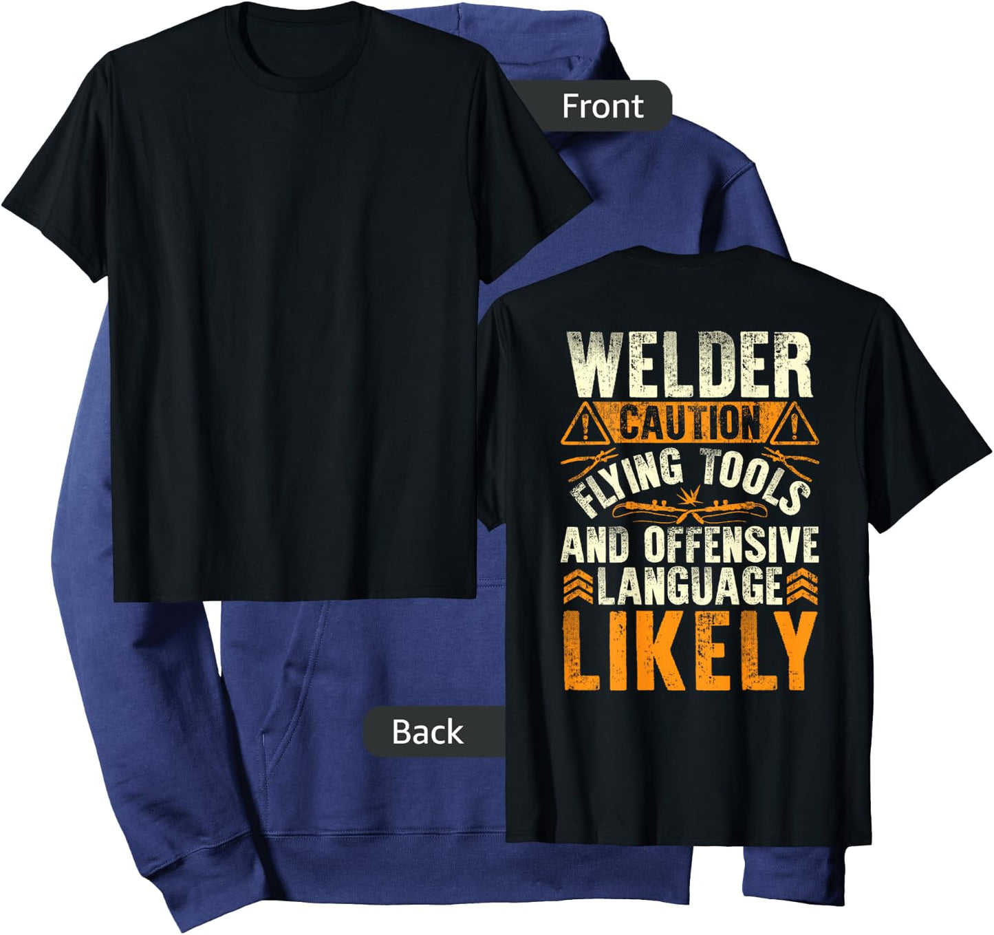Welder Caution Funny Welder Welding Men Dad Father On Back Hoodie - Hoodie | Navy
