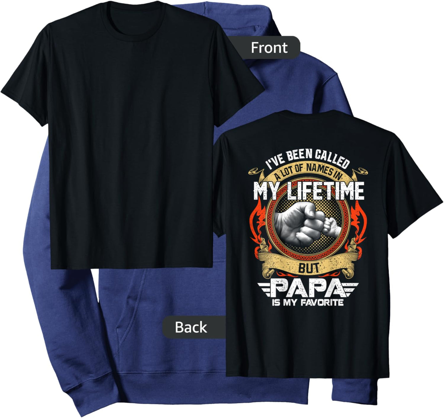 I've Been Called Lot Of Name But Papa Is My Favorite Hoodie - Hoodie | Navy