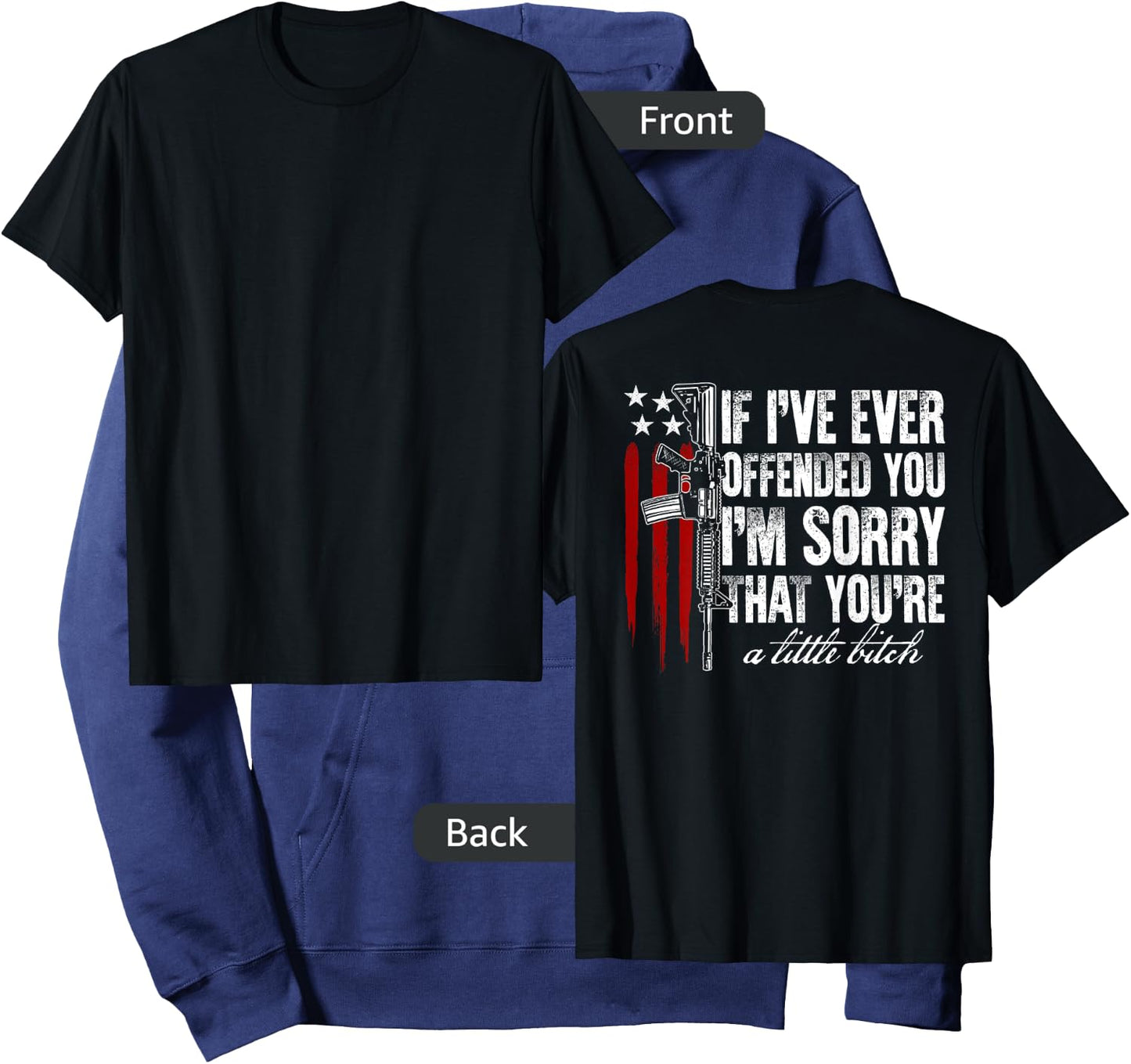 If I've Ever Offended You I'm Sorry American Flag (on back) Hoodie - Hoodie | Navy