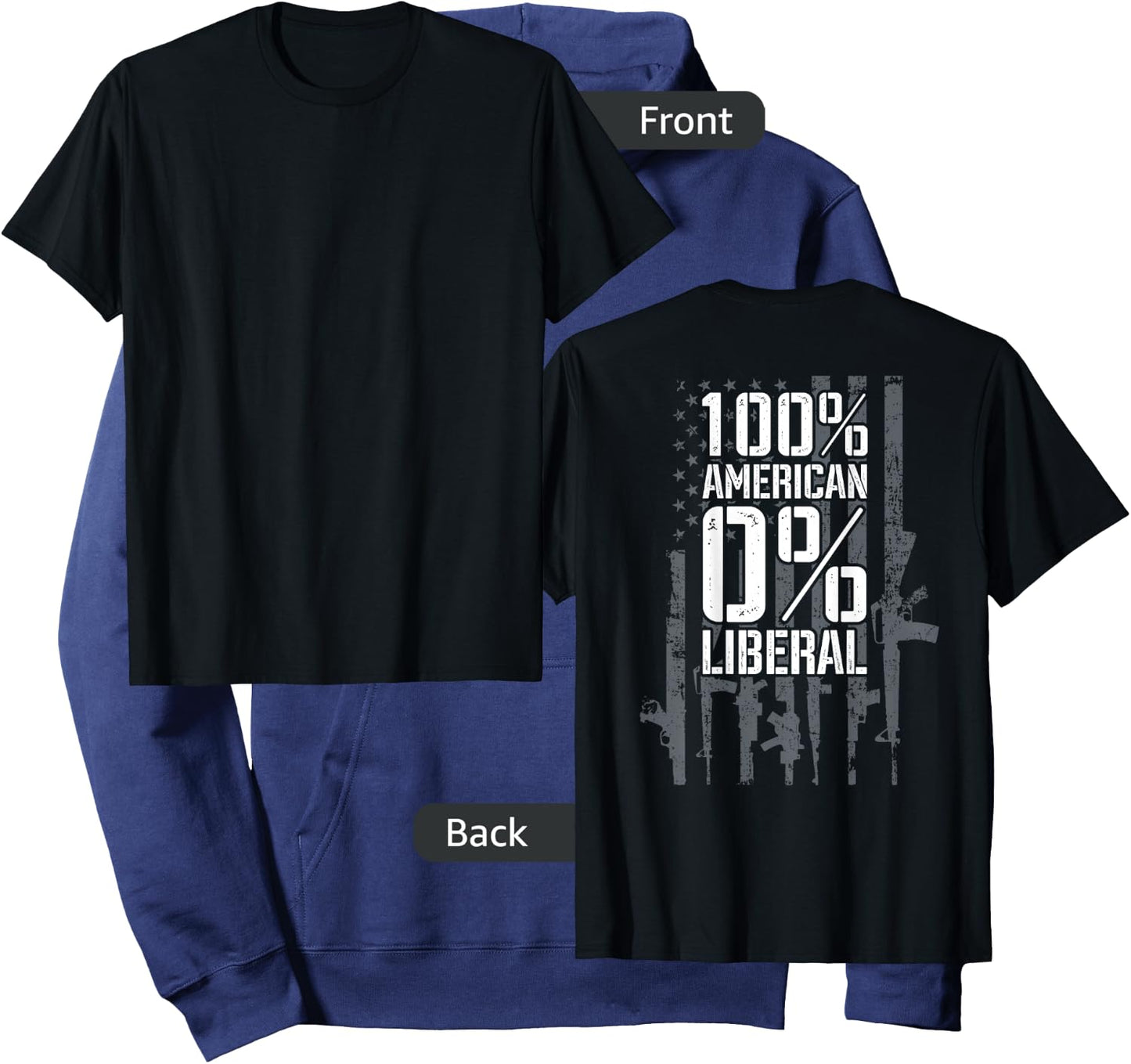 100% American 0% Liberal - Funny USA Guns Flag (ON BACK) Hoodie - Hoodie | Navy