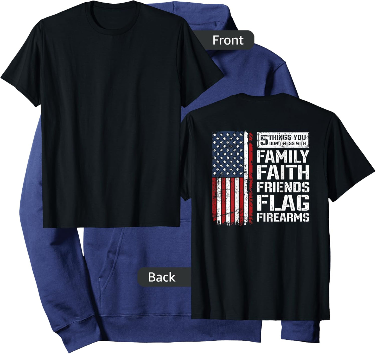 Don't Mess With Family Faith Friends Flag Firearms - ON BACK Hoodie - Hoodie | Navy