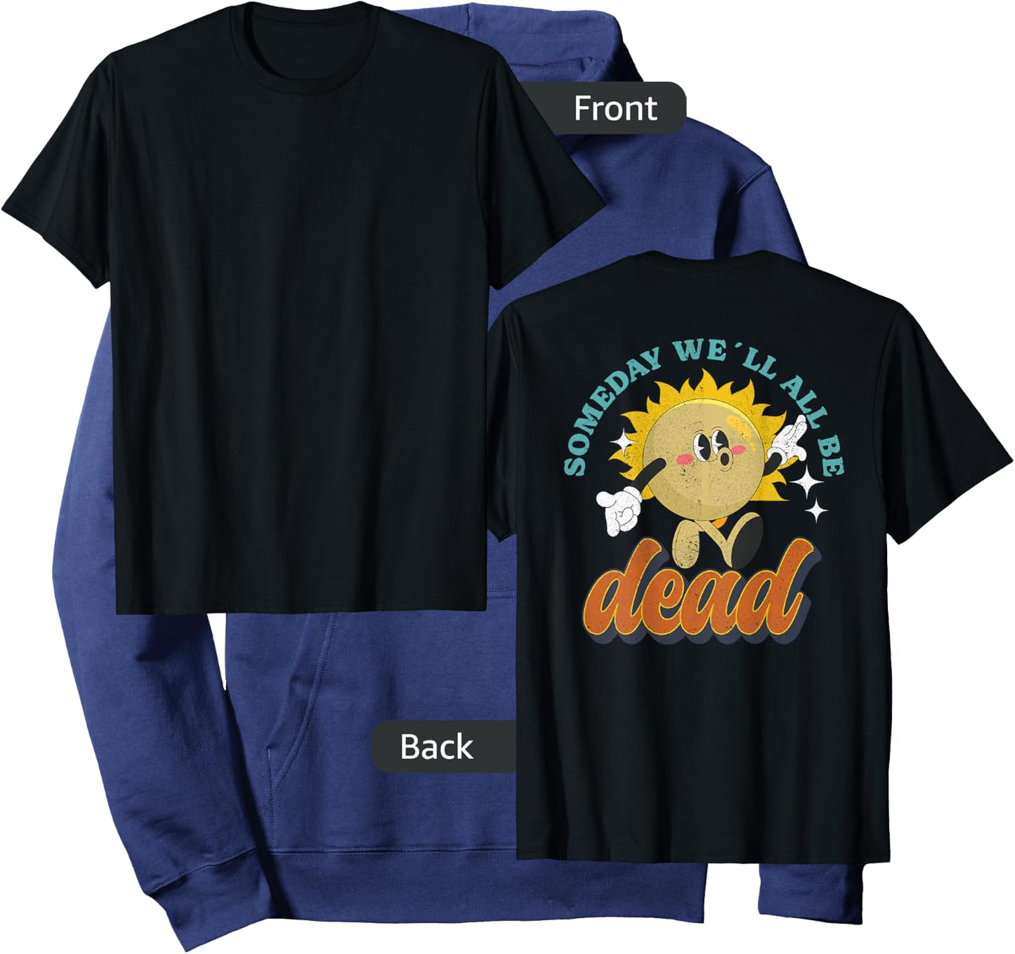RETRO BACK PRINT Existential Dread Someday We'll All Be Dead Hoodie - Hoodie | Navy