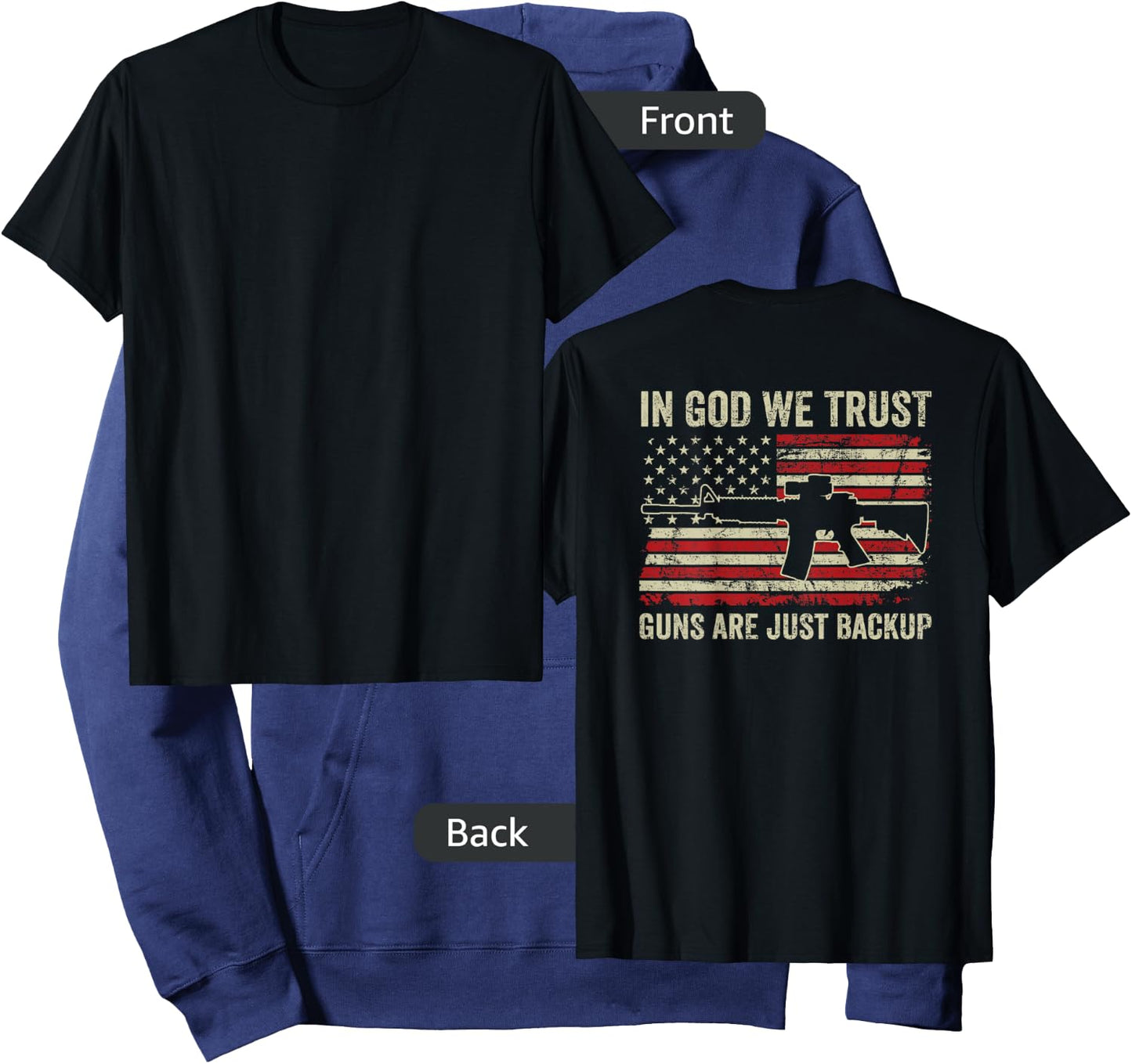 In God We Trust Guns Are Just A Backup USA Pro Gun (ON BACK) Hoodie - Hoodie | Navy