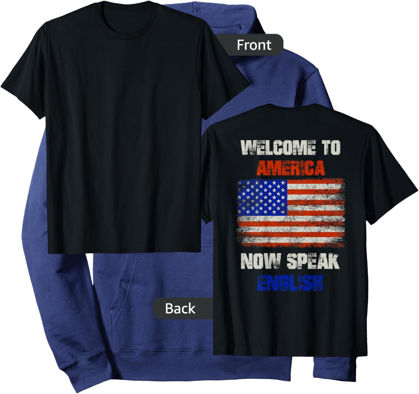 Welcome to America now speak English Hoodie - Hoodie | Navy