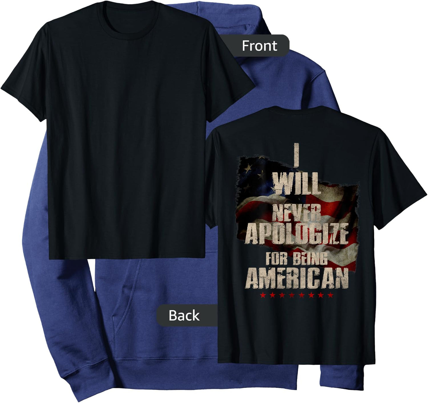 I Will Never Apologize For Being American Patriot (On Back) Hoodie - Hoodie | Navy