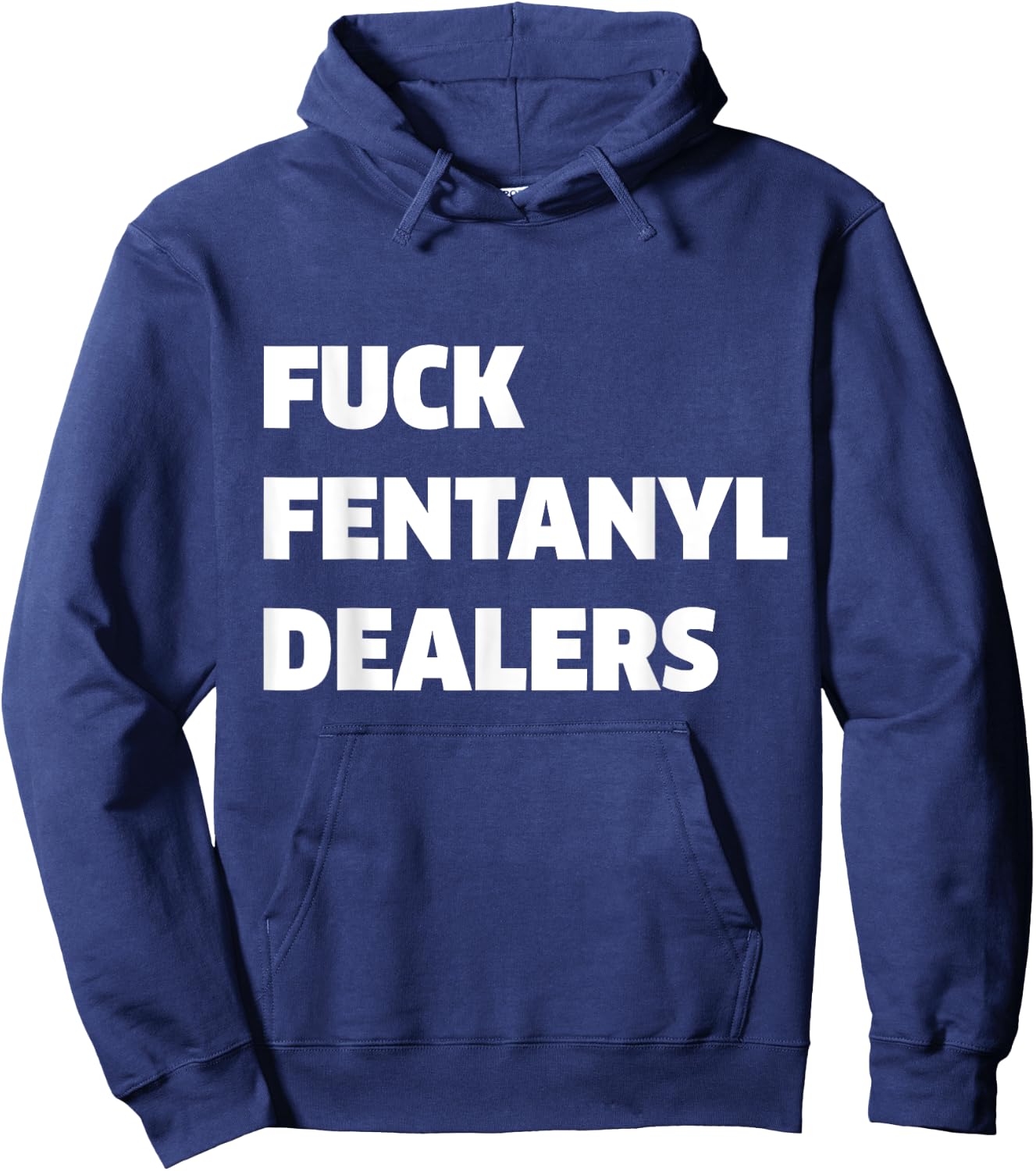 Funny Fvck Fentanyl Dealers Apparel Anti Pain And Illness Hoodie - Hoodie | Navy