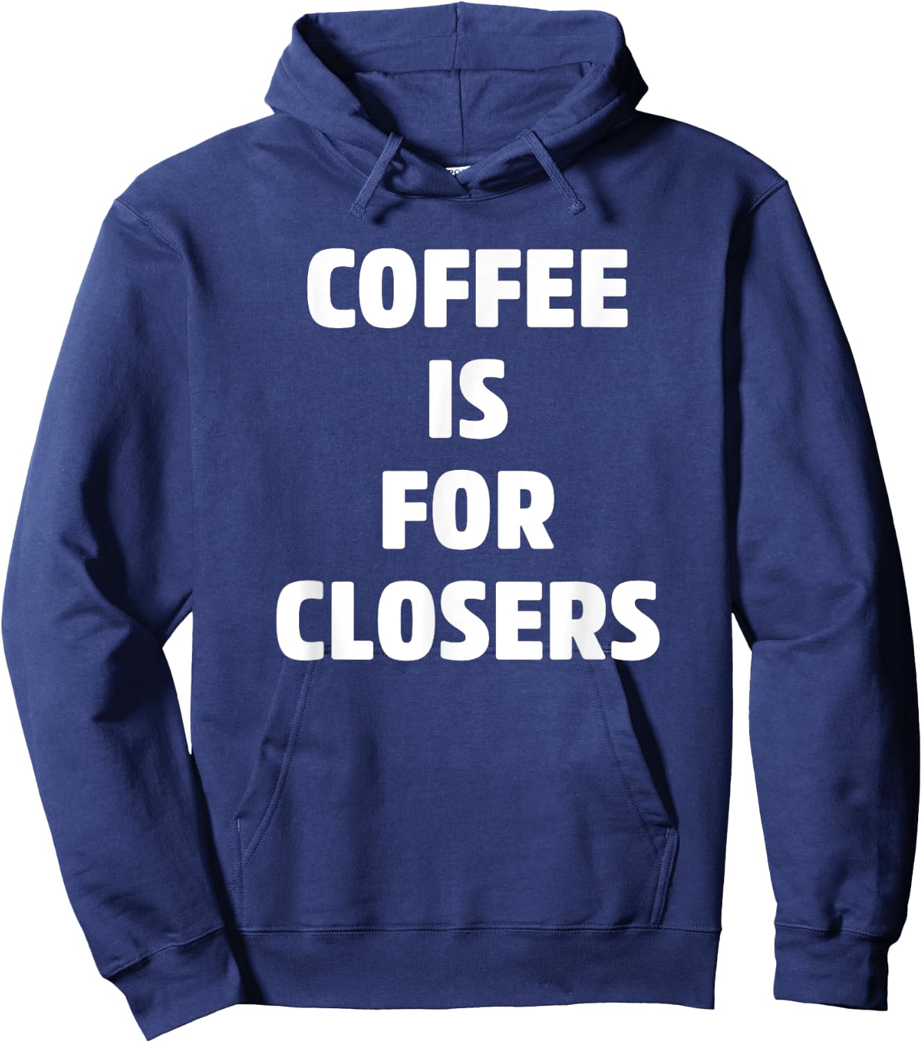 Coffee is for Closers Shirt, Real Estate, Realtor Gifts Hoodie - Hoodie | Navy