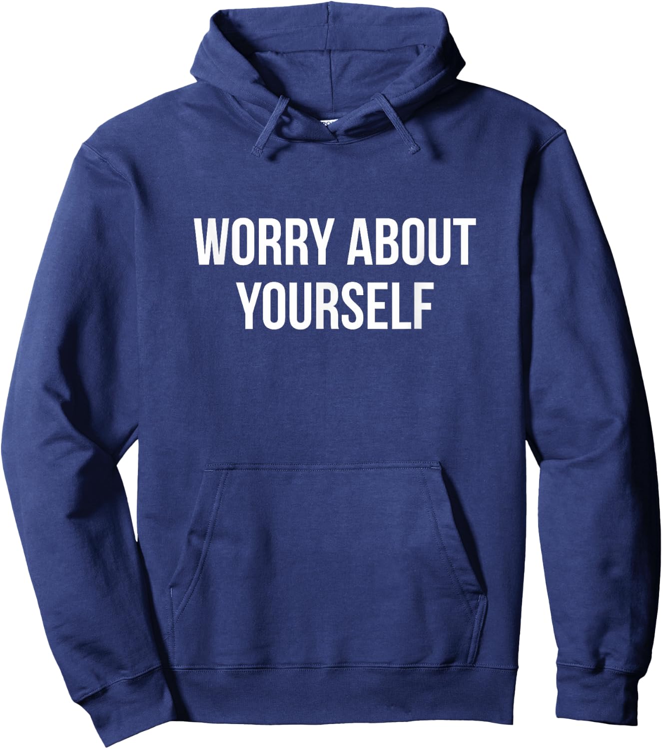 Worry About Yourself Hoodie - Hoodie | Navy