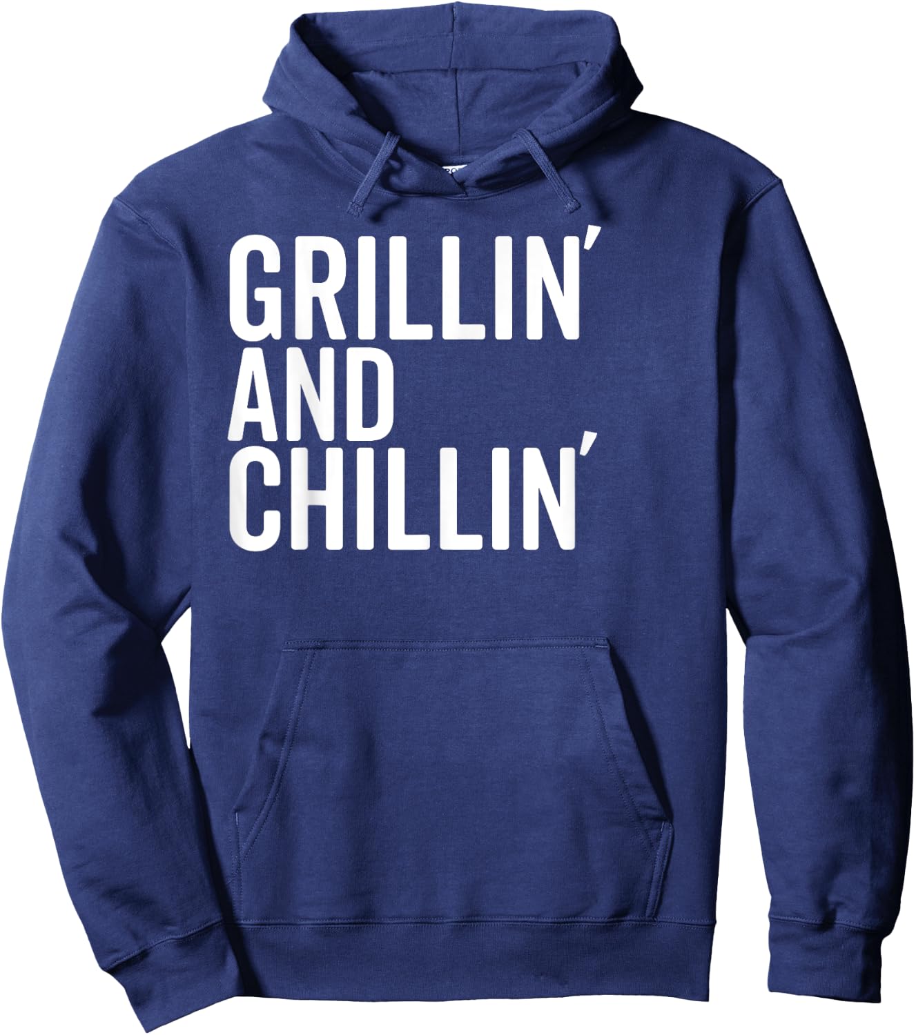 Grillin And Chillin Fathers Day Shirt Grilling Chilling Dad Hoodie - Hoodie | Navy