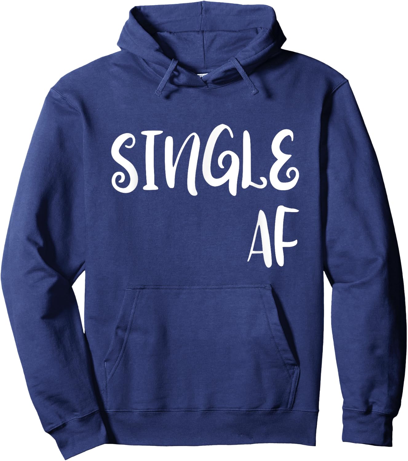 Single AF T Shirt | Single AF Novelty Hoodie - Hoodie | Navy