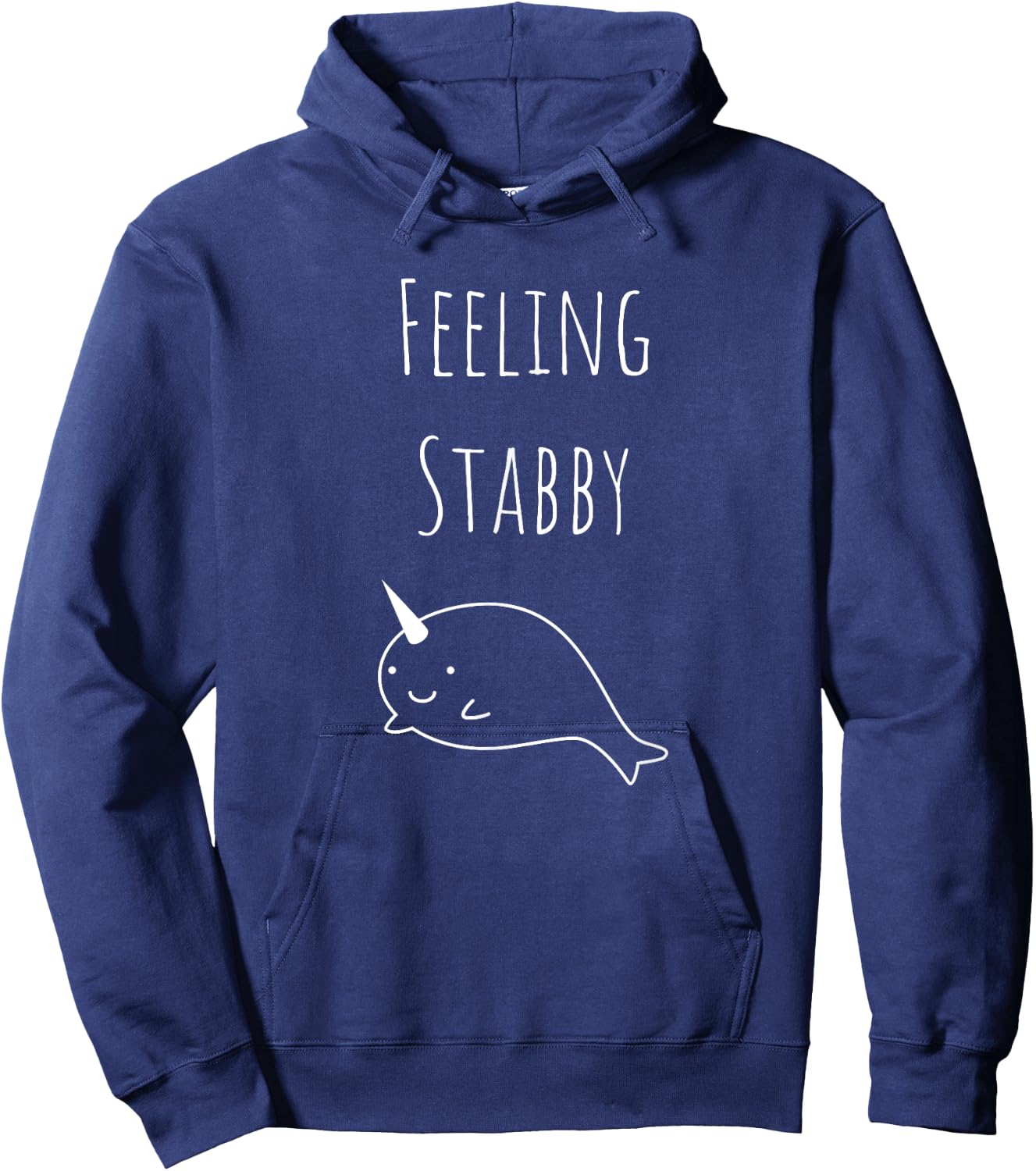 Silly Narwhal Feeling Stabby . Hoodie - Hoodie | Navy
