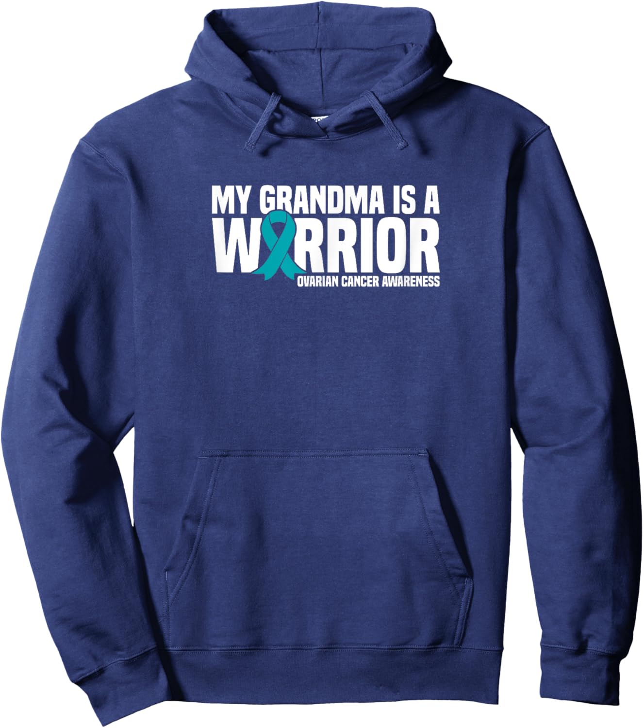 My Grandma is a Warrior Teal Ribbon Ovarian Cancer Awareness Hoodie - Hoodie | Navy