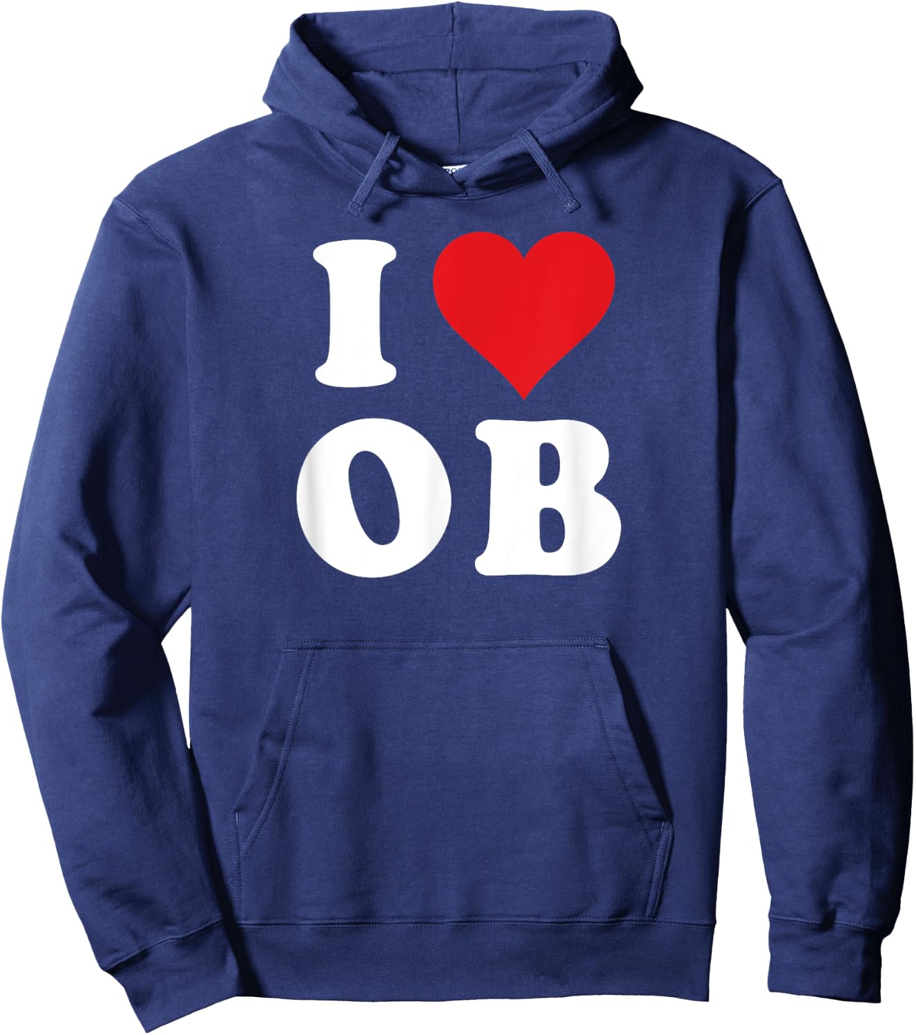 I Love OB Initials I Heart O.B. First Last Name O B Hoodie - Hoodie | Navy