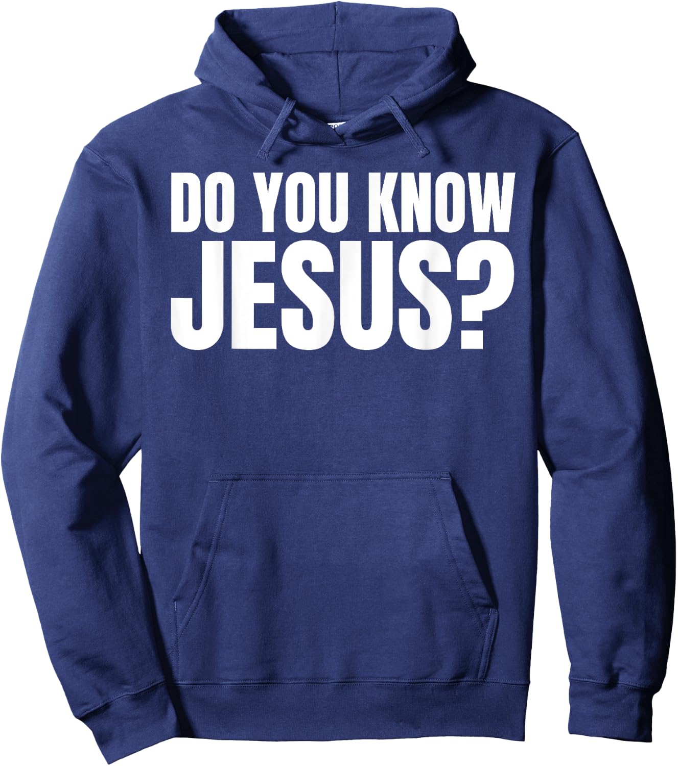 Do You Know Jesus? Let's Talk About Jesus Hoodie - Hoodie | Navy