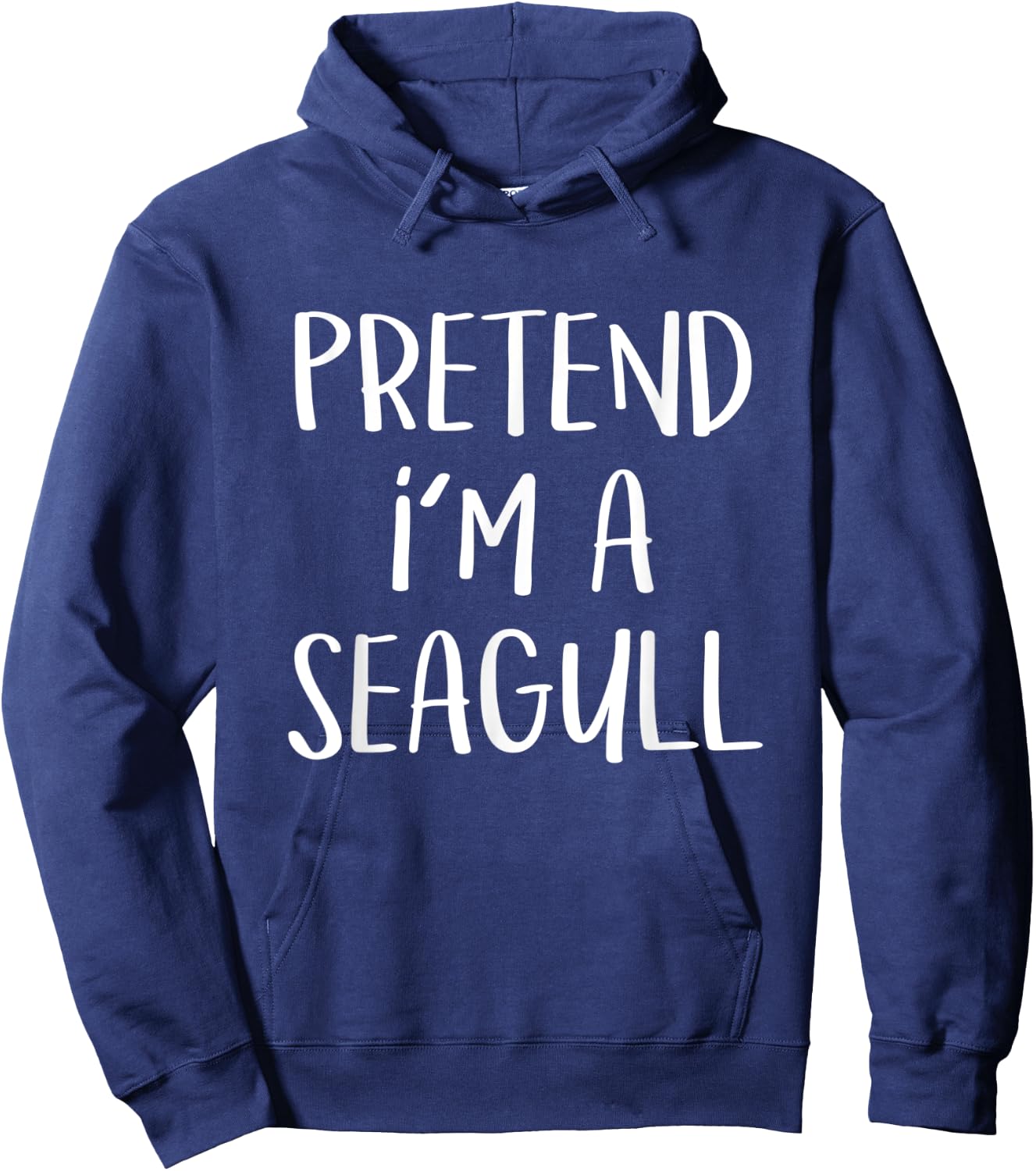 Pretend I'm A Seagull Bird Costume Party Funny Halloween Hoodie - Hoodie | Navy