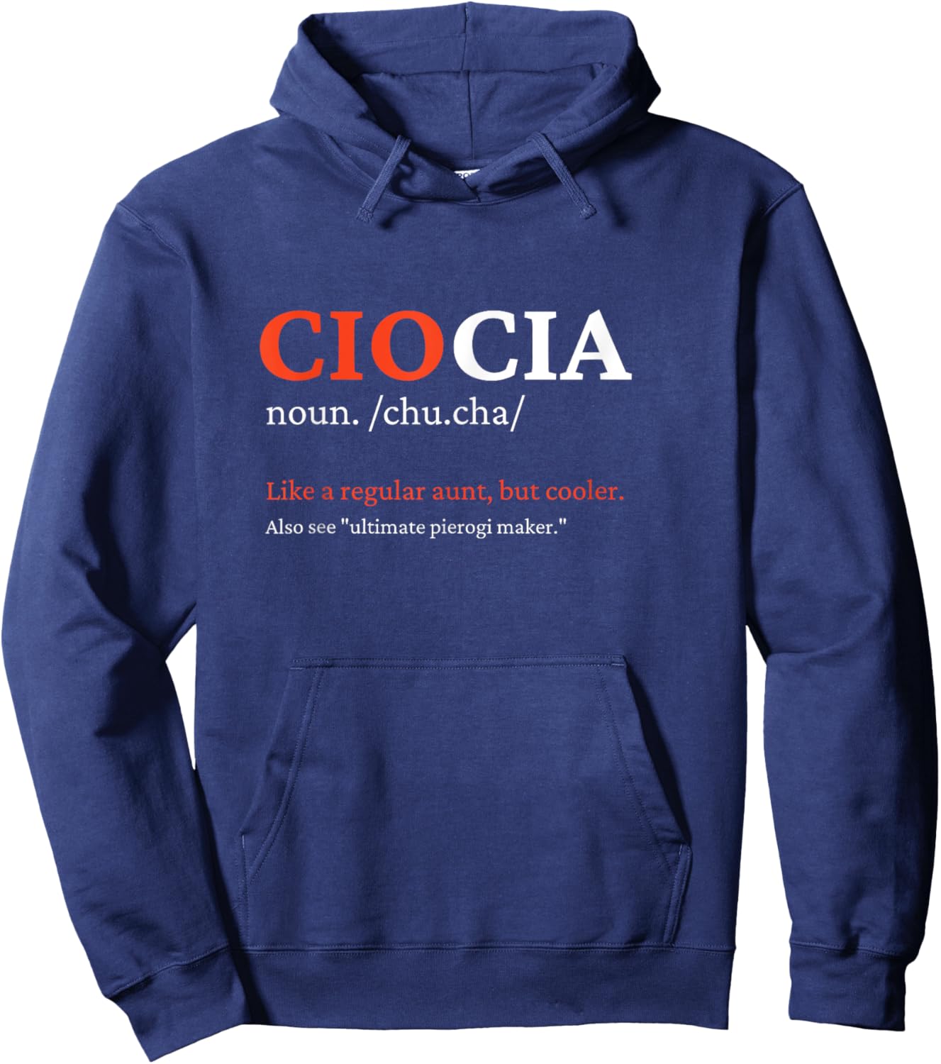 Ciocia Polish Aunt Funny Cute Great Aunt Pierogi Poland Hoodie - Hoodie | Navy
