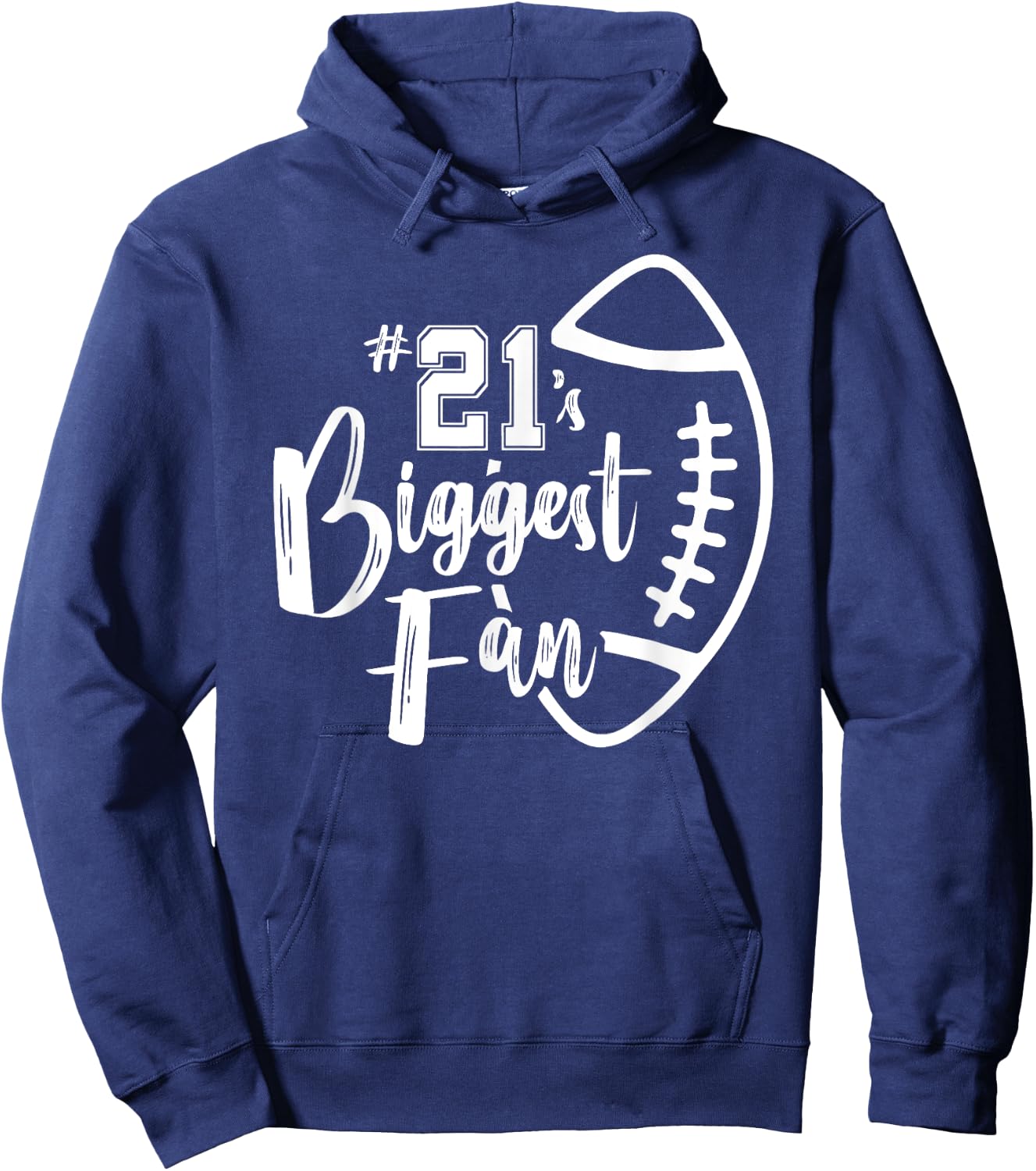 Number 21's Biggest Fan Shirt Football Player Mom Dad Family Hoodie - Hoodie | Navy