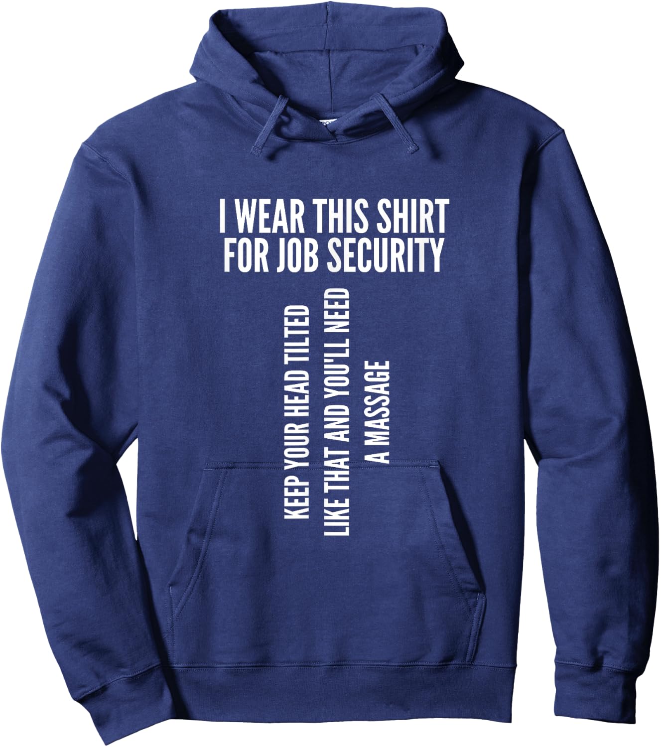 Funny Massage Therapist Gift | Spa Therapy Job Security Hoodie - Hoodie | Navy