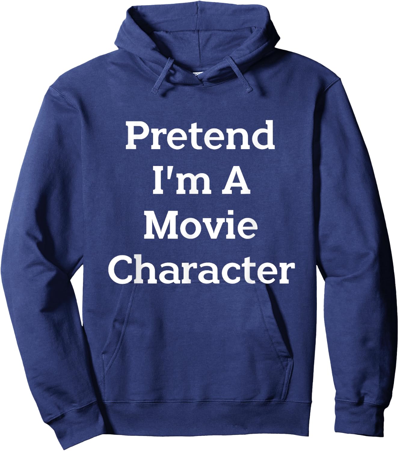 Pretend I'm A Movie Character Costume Funny Halloween Party Hoodie - Hoodie | Navy