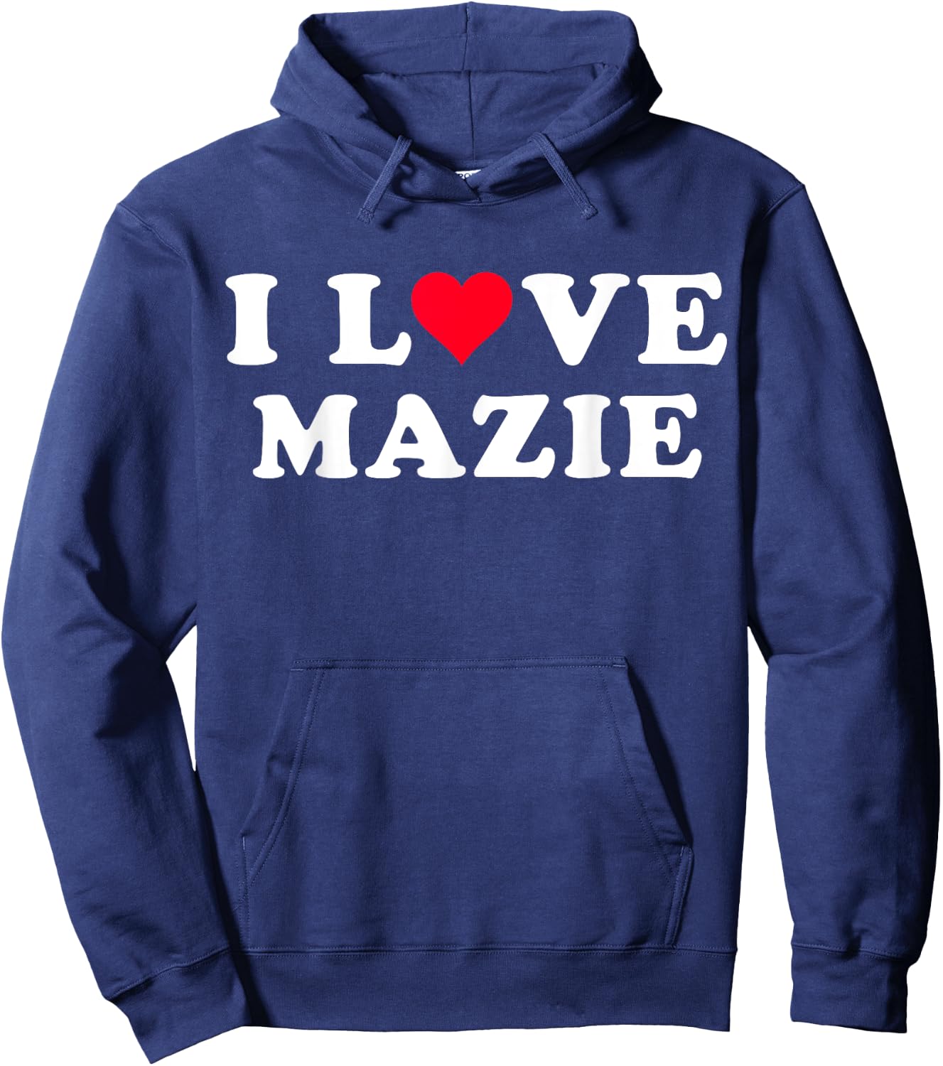 I Love Mazie Matching Girlfriend & Boyfriend Mazie Name Hoodie - Hoodie | Navy
