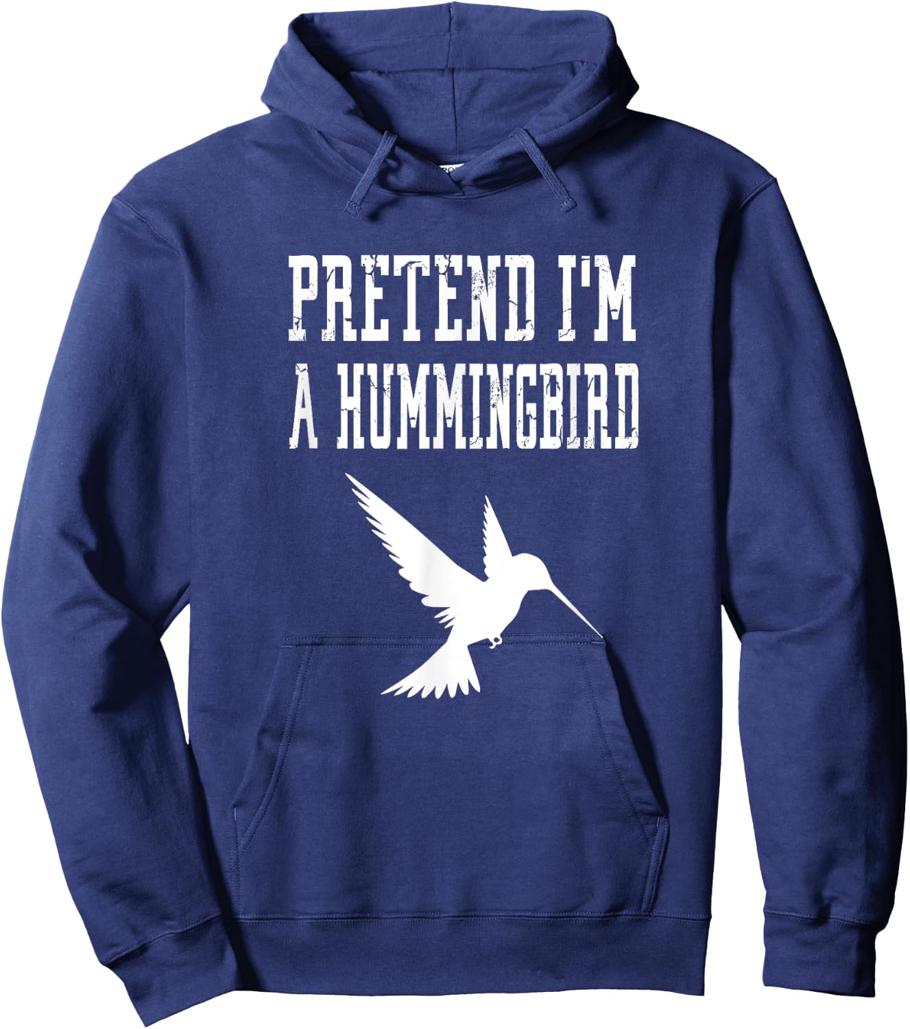 Pretend I'm A Hummingbird - Cute Spooky Funny Animal Bird Hoodie - Hoodie | Navy