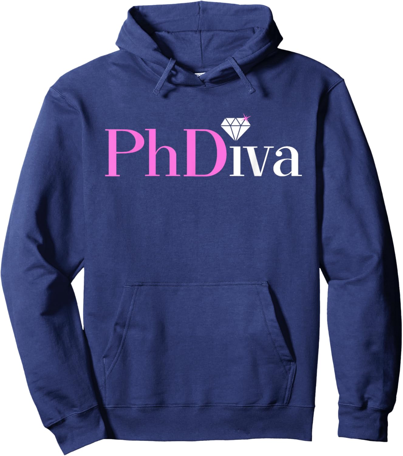 PHDiva Funny And Classy Graduation Gift Hoodie - Hoodie | Navy