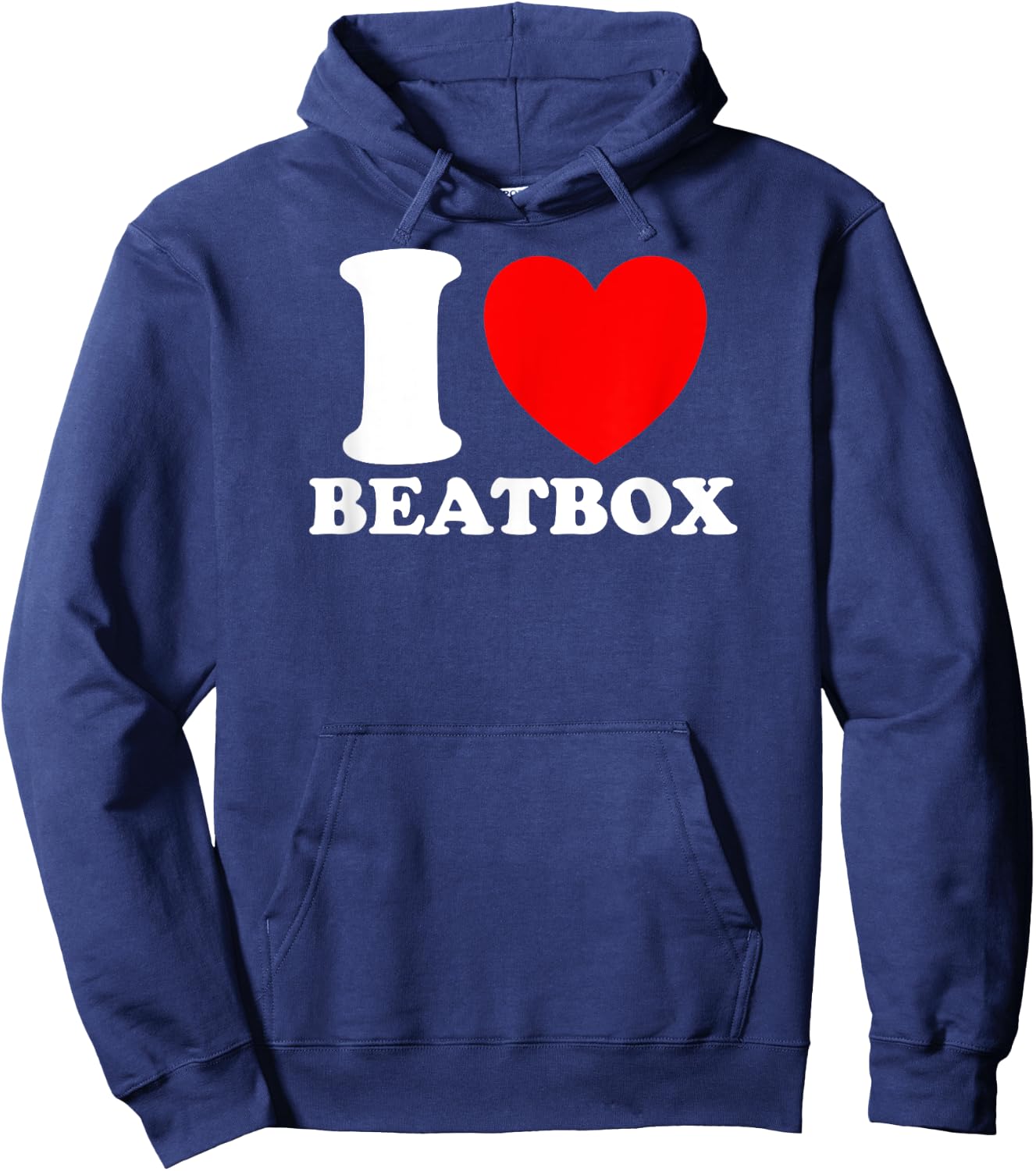 I Love Beatbox, I Heart Beatbox - Classic Funny Beatboxing Hoodie - Hoodie | Navy