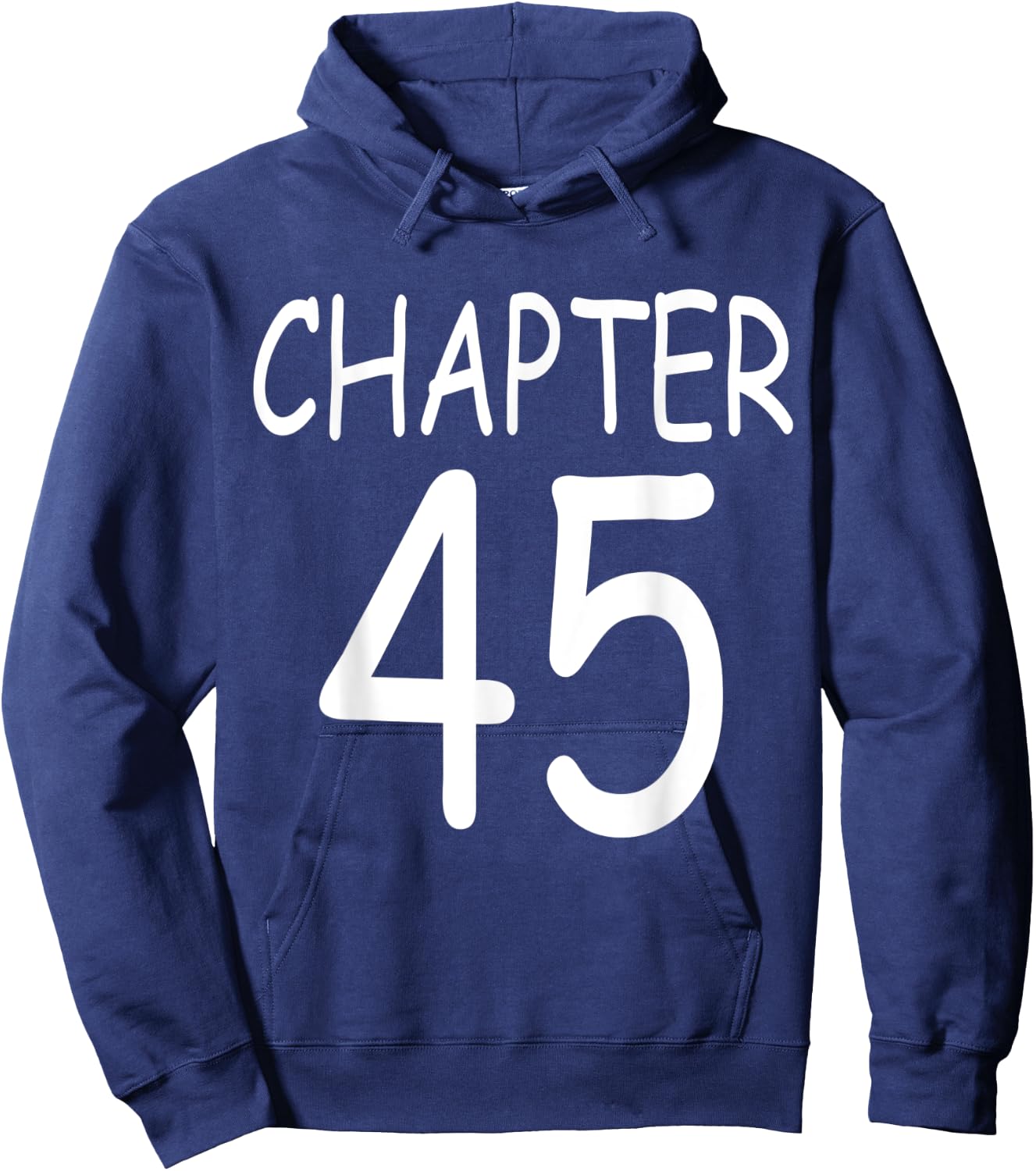 Chapter 45 Gifts Crew 45 Years Party Group 45th Birthday Hoodie - Hoodie | Navy