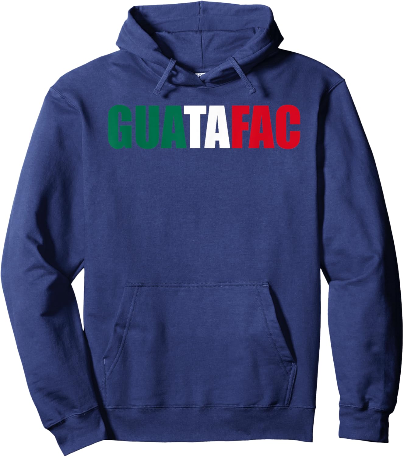 Guatafac Funny Mexican Flag Hoodie - Hoodie | Navy