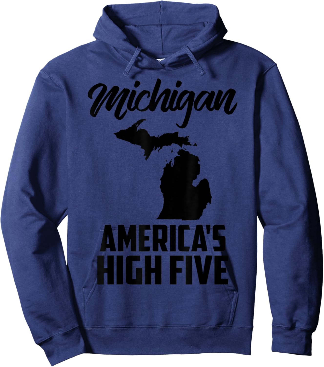 Funny America's High Five State Of Michigan Gift Men Women Hoodie - Hoodie | Navy
