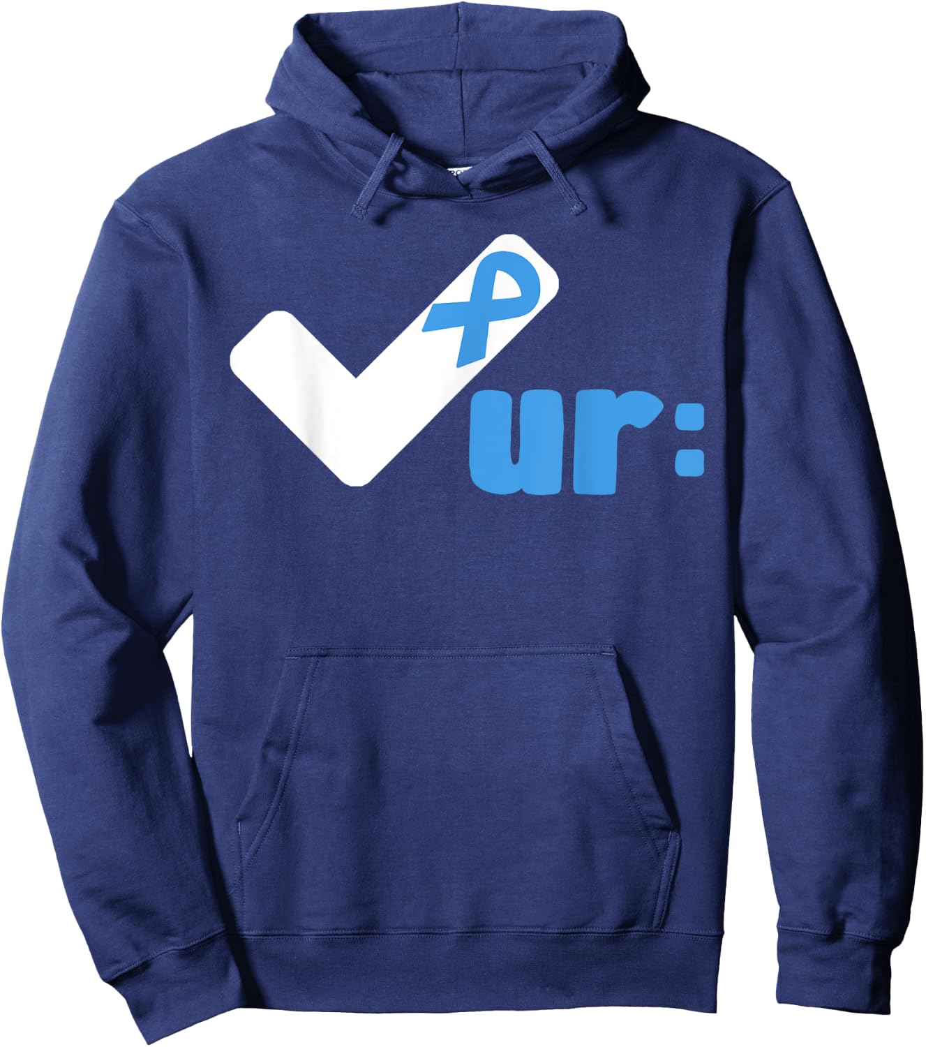 Check Your Colon Cancer Awareness Colonoscopies Check UR Hoodie - Hoodie | Navy
