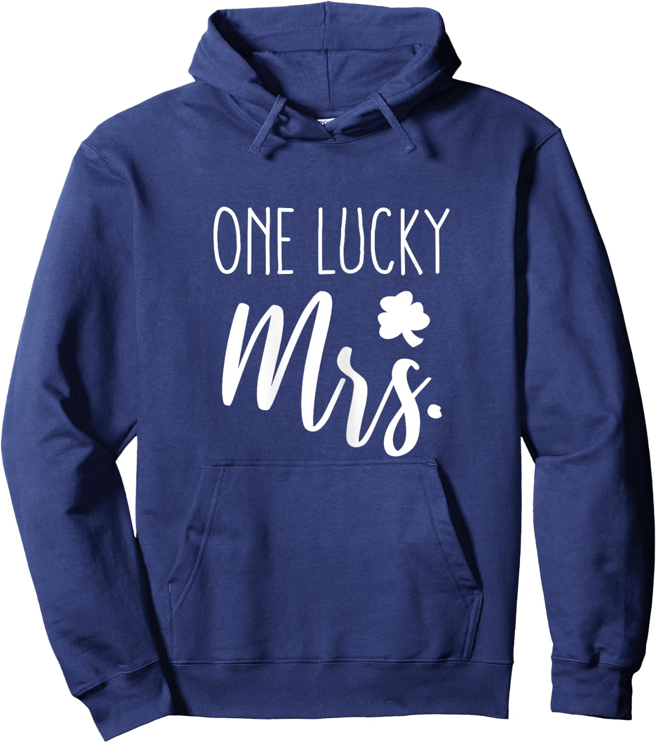 St Patricks Day Wedding Couples Matching One Lucky Mrs Hoodie - Hoodie | Navy