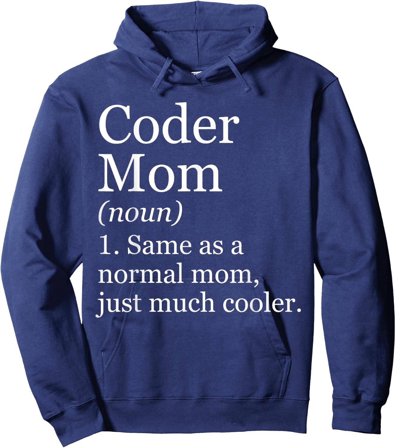 Coder Mom Definition Funny Sarcastic Computer Programmer Hoodie - Hoodie | Navy
