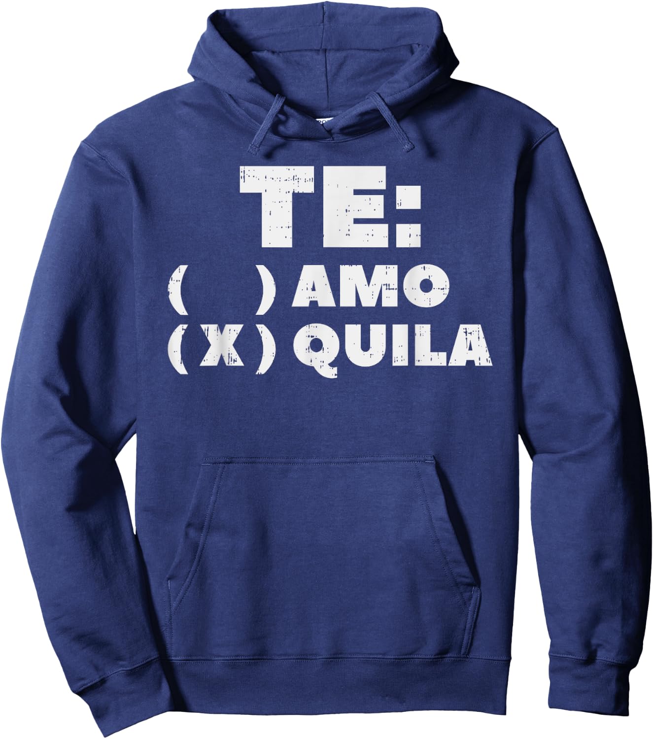 Te Amo Tequila Funny Mexican Fiesta Party Drinking Pub Hoodie - Hoodie | Navy