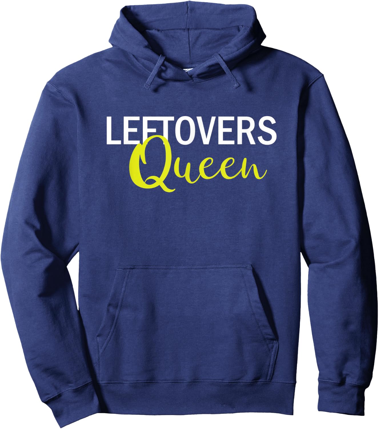 Leftovers Queen Funny Thanksgiving Women Hoodie - Hoodie | Navy