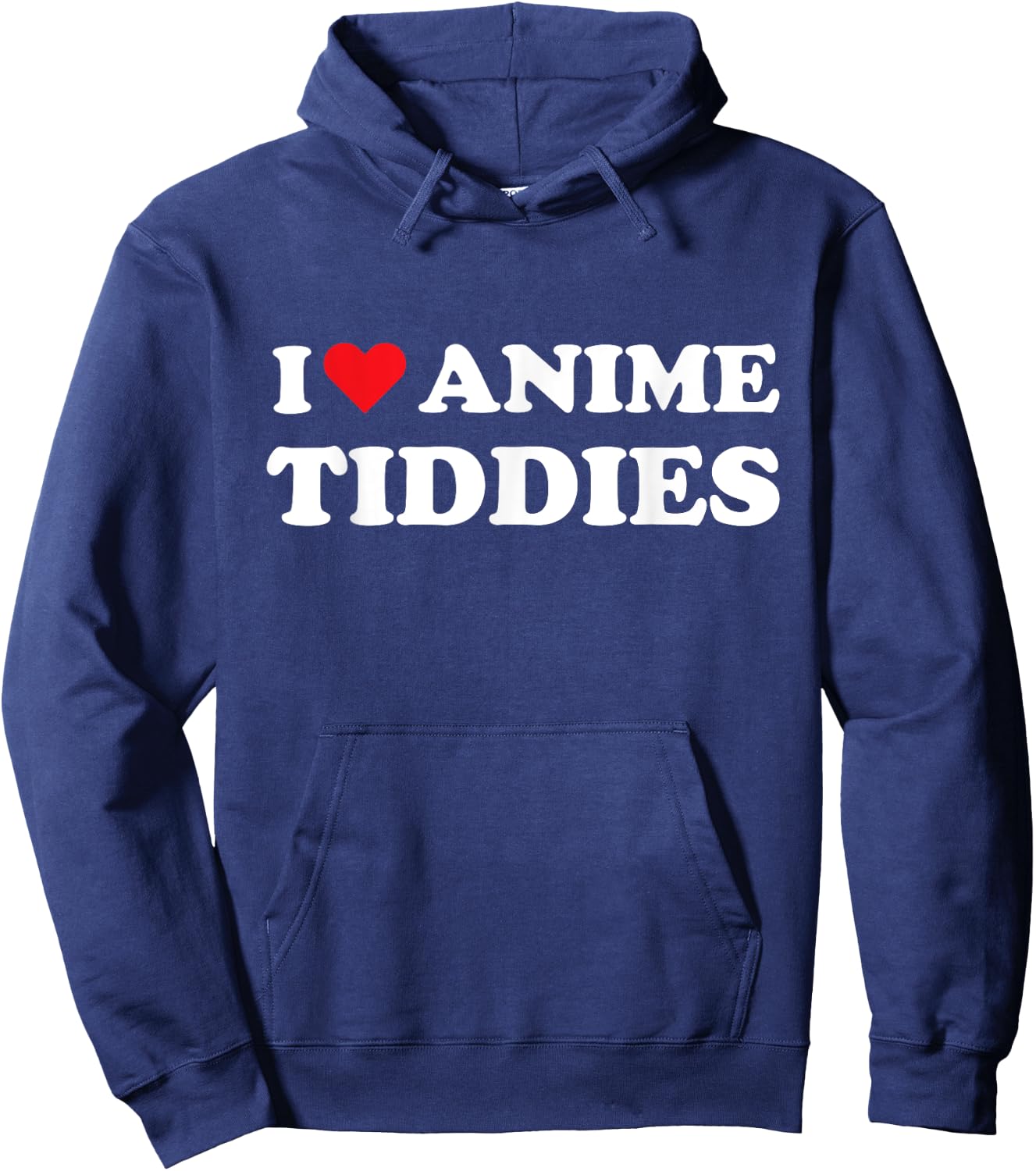 I Love Anime Tiddies Titties Funny Mega Milk Oppai Meme Hoodie - Hoodie | Navy