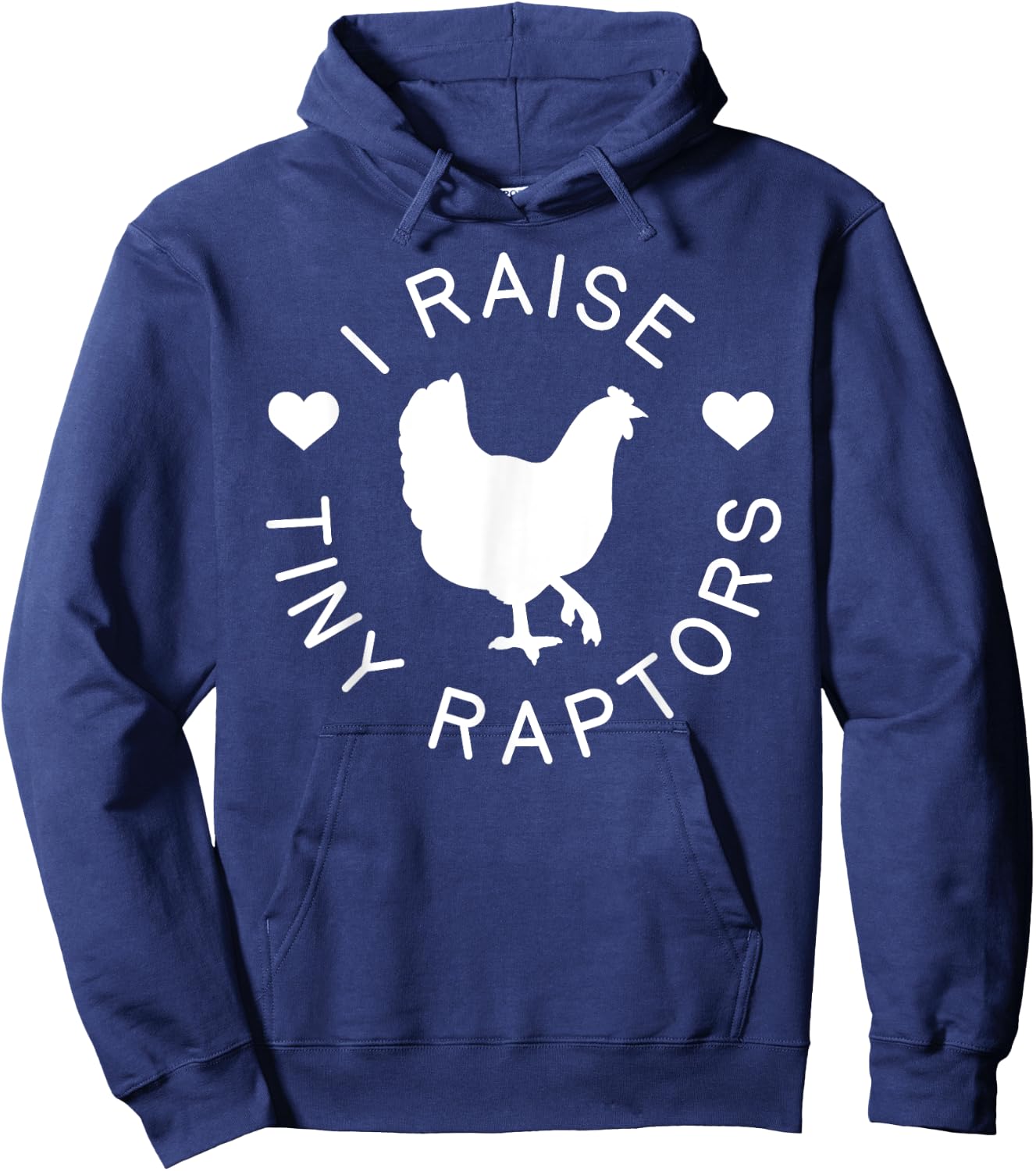 Chicken Shirt Raise Tiny Raptors Farm Animal Hen Gift Hoodie - Hoodie | Navy