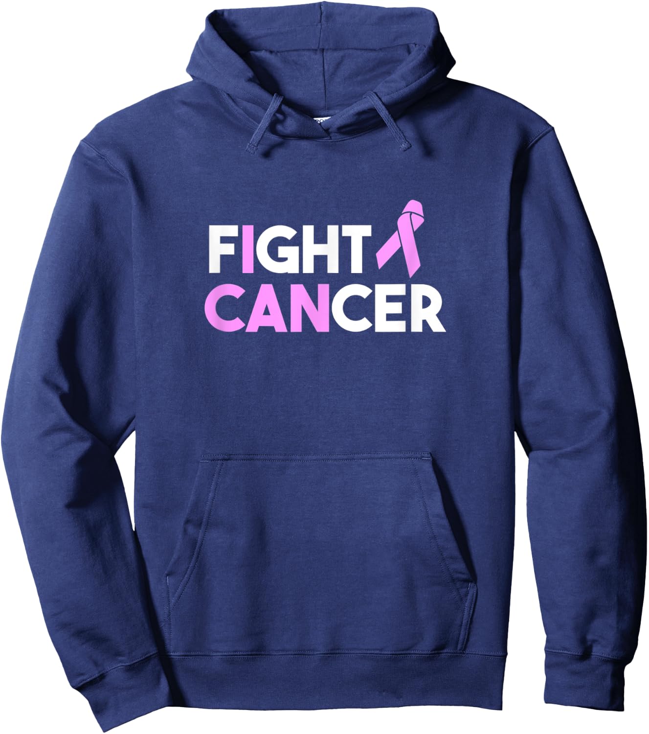 I Can Fight Breast Cancer Awareness Month 202 Pink Hoodie - Hoodie | Navy