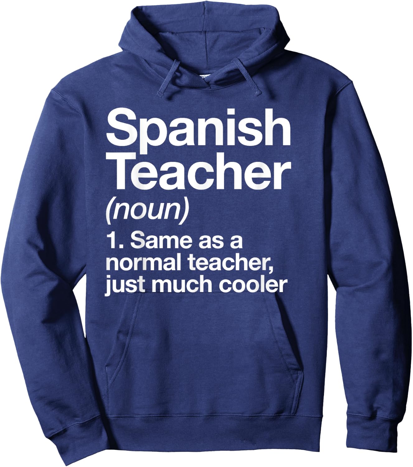 Spanish Teacher Definition Funny School Hoodie - Hoodie | Navy