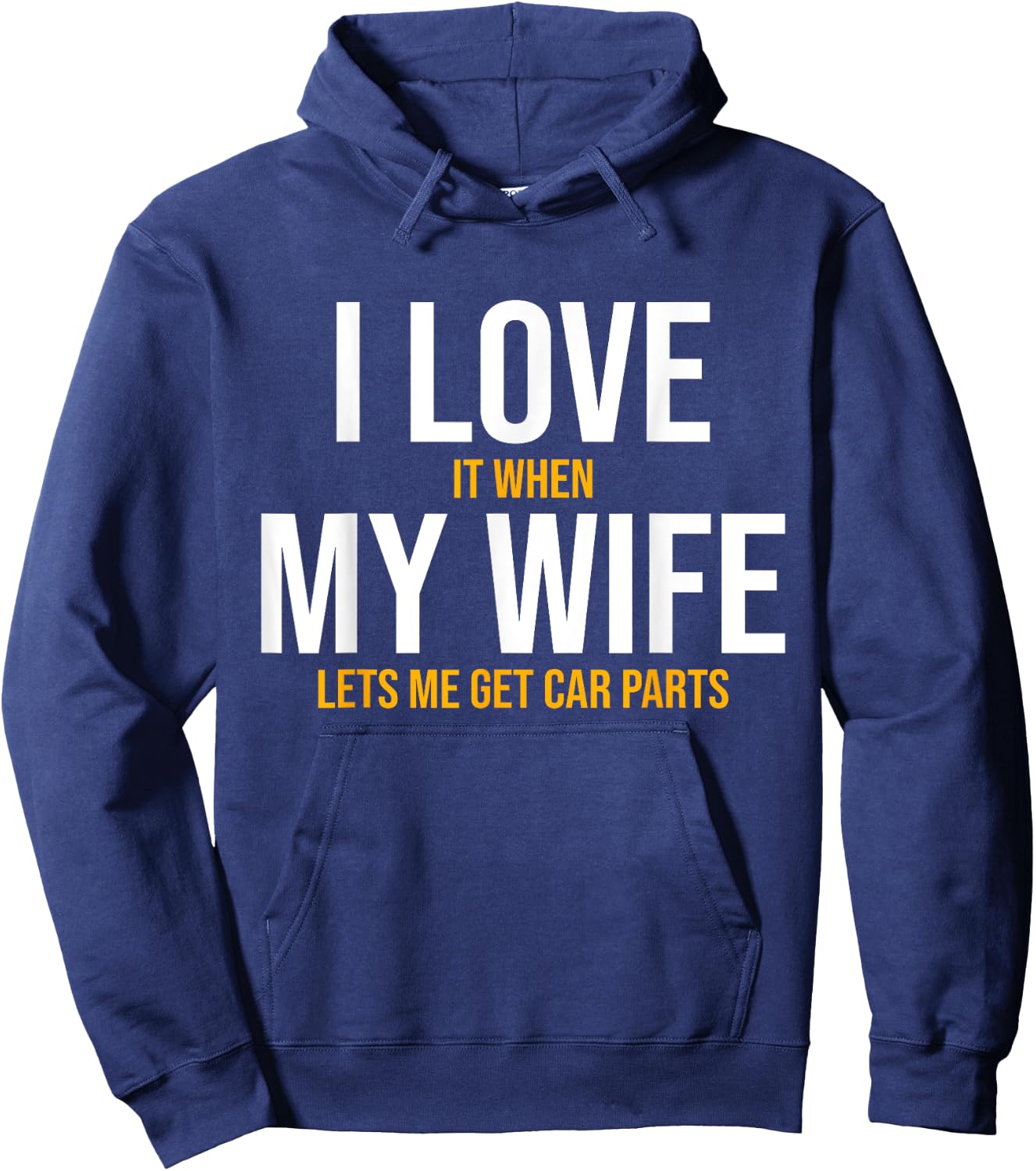 I Love My Wife Car Parts Funny Auto Mechanic Husband Gift Hoodie - Hoodie | Navy